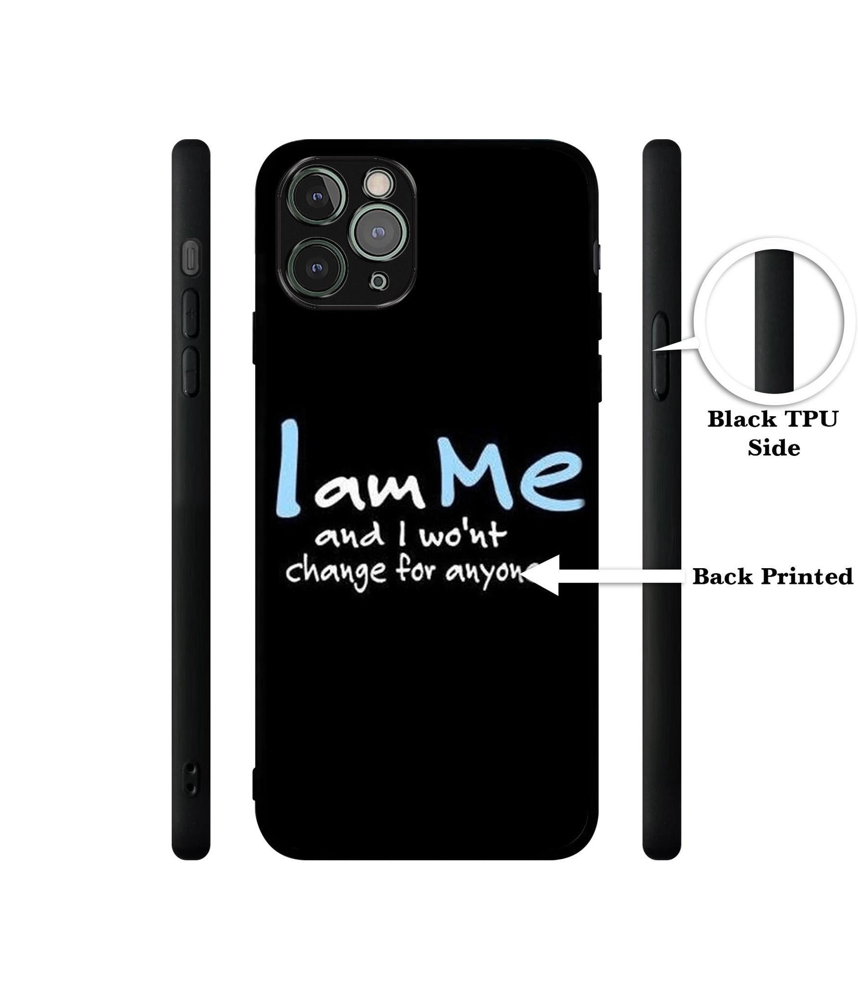 I Am Me Quotes Designer 2D Printed Back Case Cover for Apple iPhone 11 Pro Max