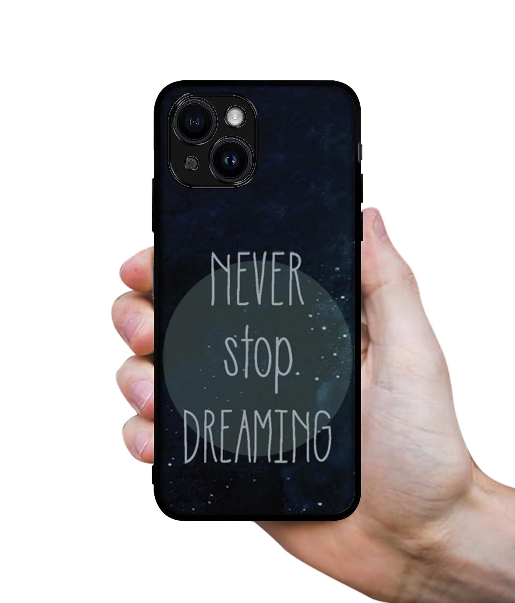 Never Stop Dreaming Designer 2D Printed Back Case Cover for Apple iPhone 13 / 14