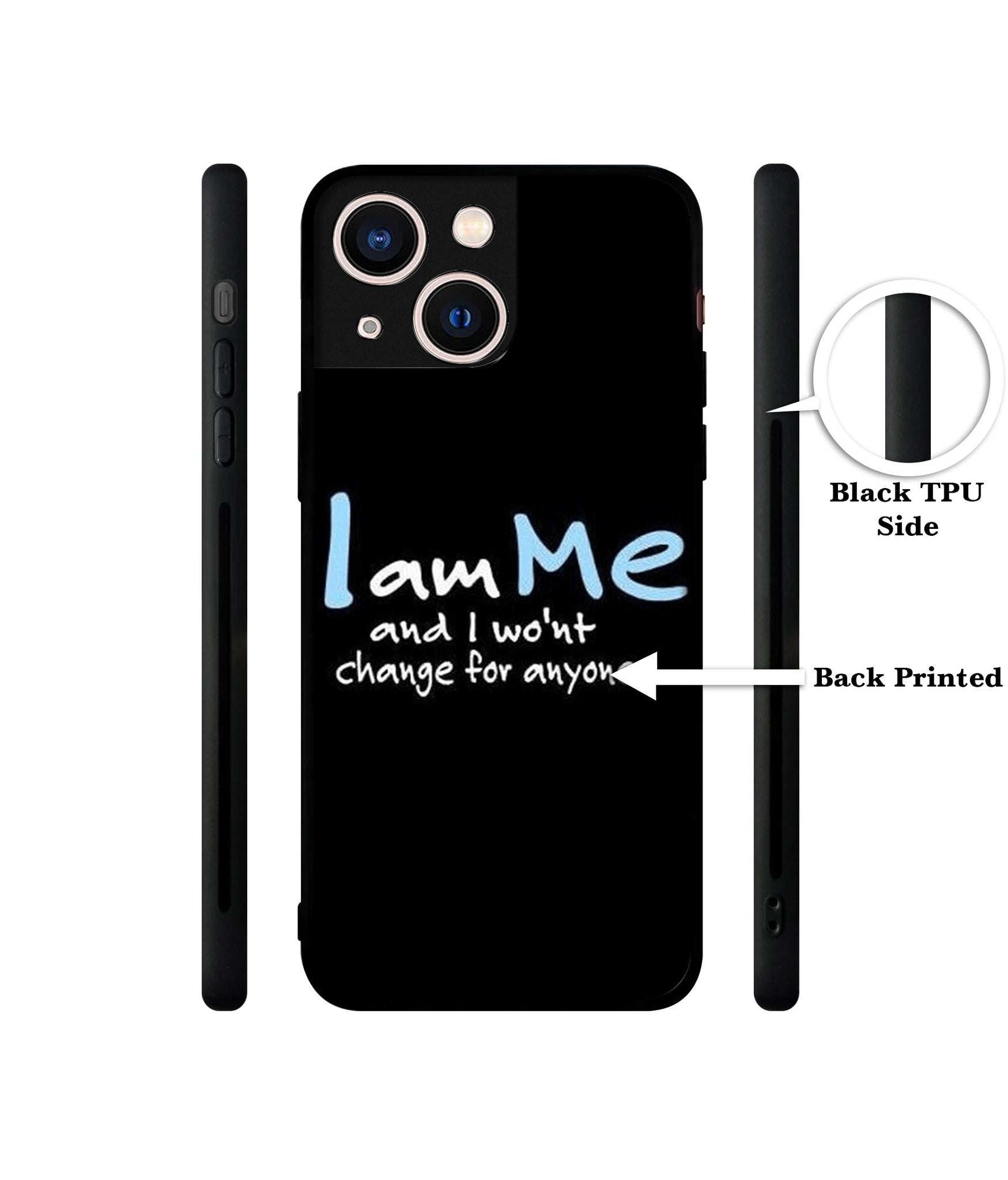 I Am Me Quotes Designer 2D Printed Back Case Cover for Apple iPhone 13 Mini