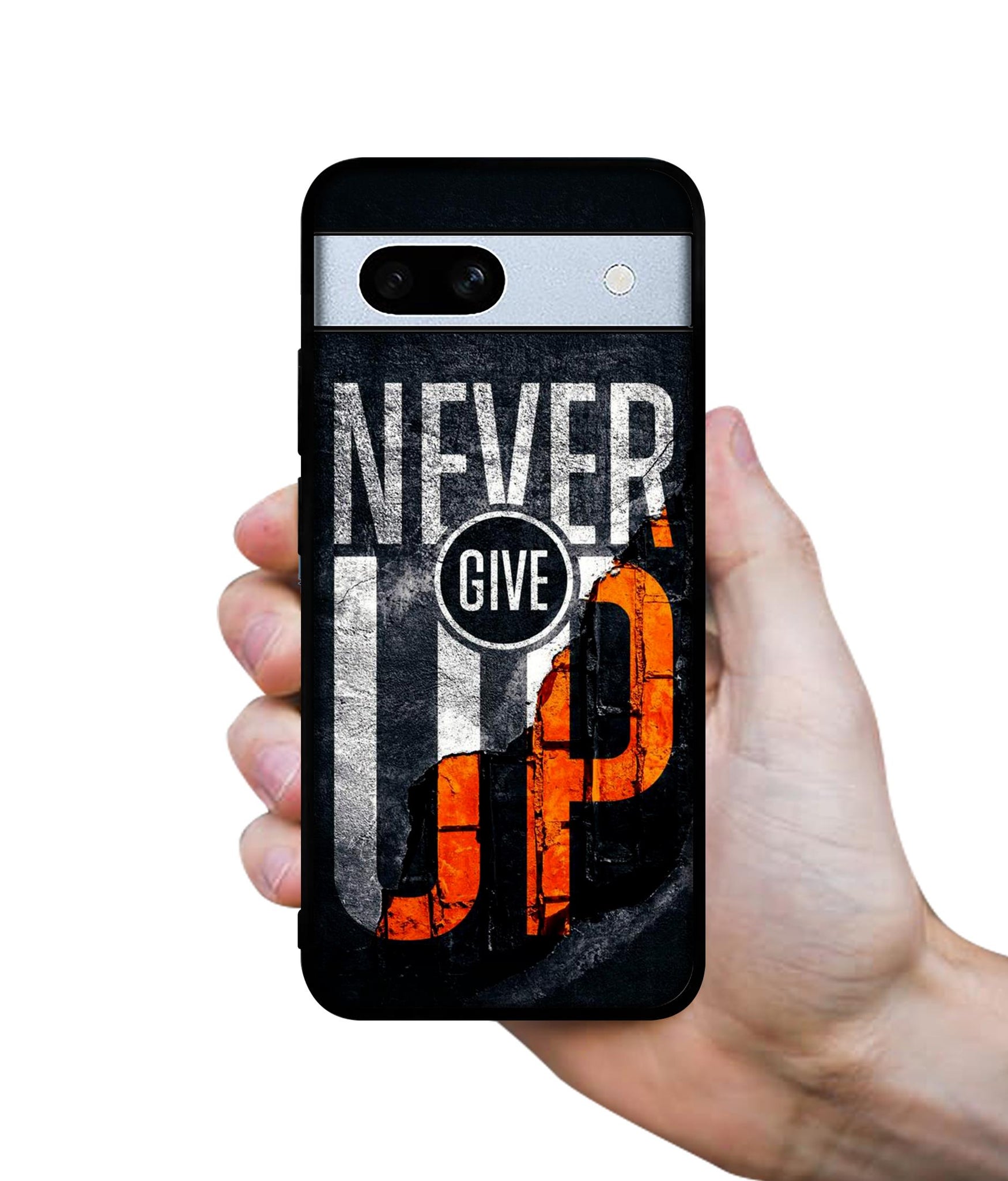 Never Give Up Designer 2D Printed Back Case Cover for Google Pixel 7A 5G