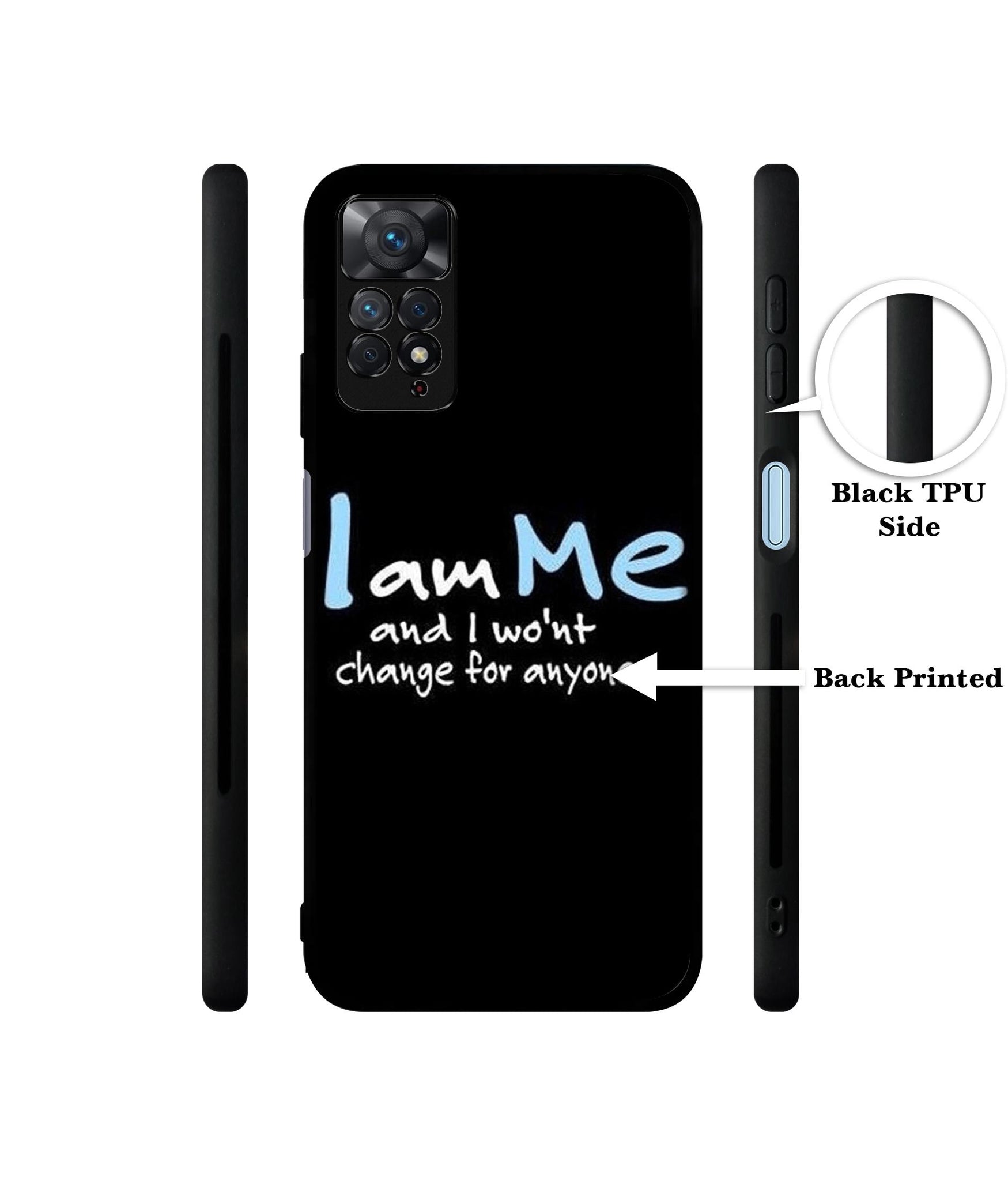 I Am Me Quotes Designer 2D Printed Back Case Cover for Mi Redmi Note 11 Pro 4G / 11 Pro 5G / 11 Pro Plus 5G
