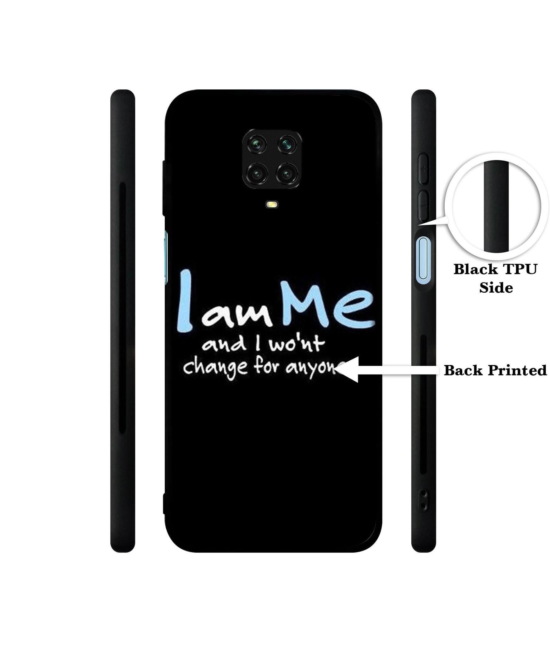 I Am Me Quotes Designer 2D Printed Back Case Cover for Mi Redmi Note 9 Pro / Note 9 Pro Max / Poco M2 Pro