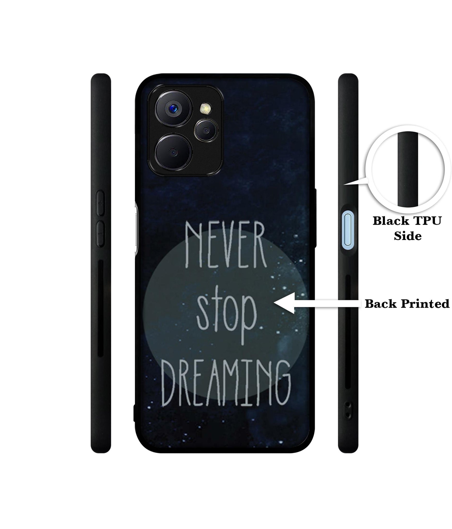 Never Stop Dreaming Designer 2D Printed Back Case Cover for Realme 10 5G