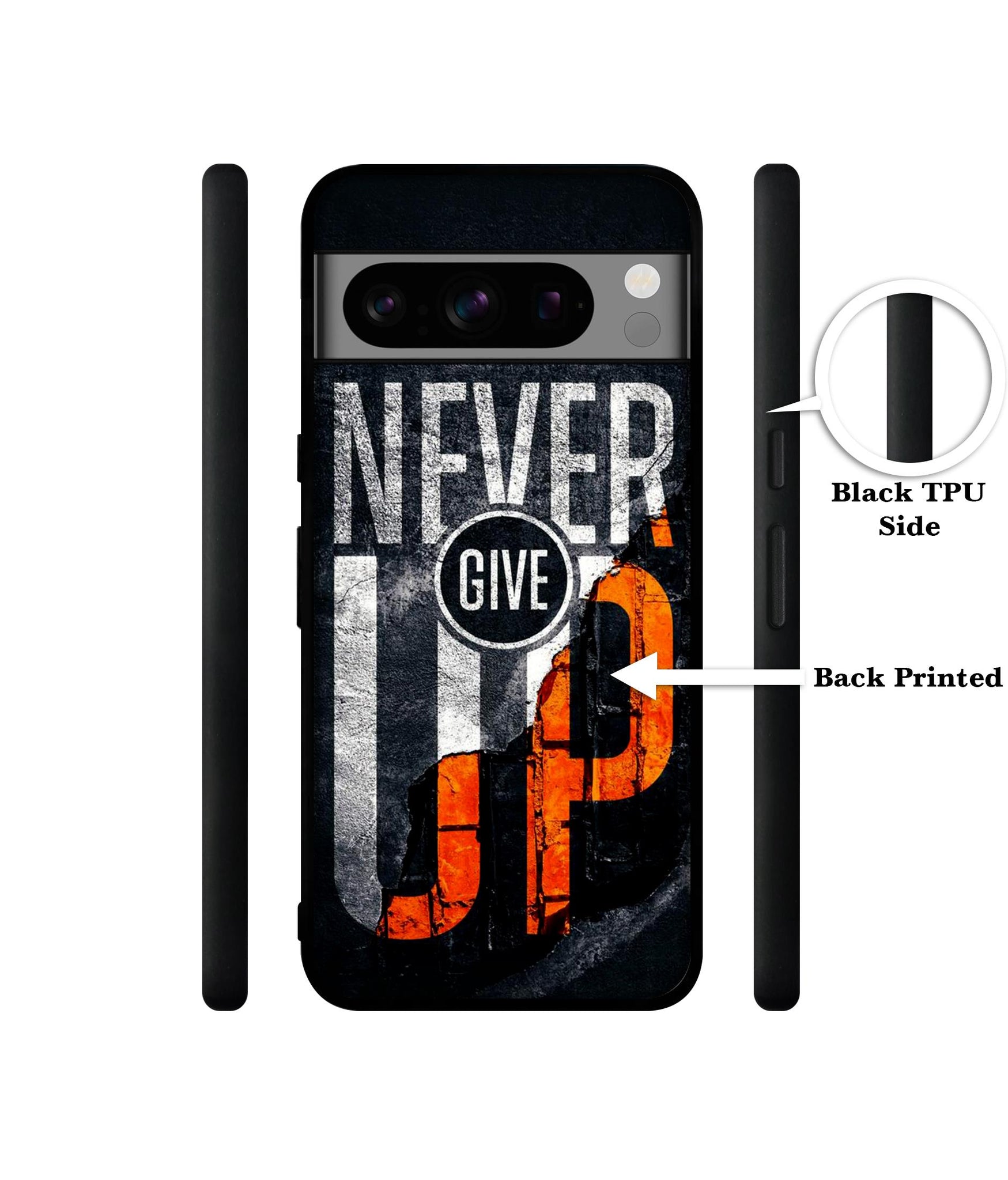 Never Give Up Designer 2D Printed Back Case Cover for Google Pixel 8 Pro 5G