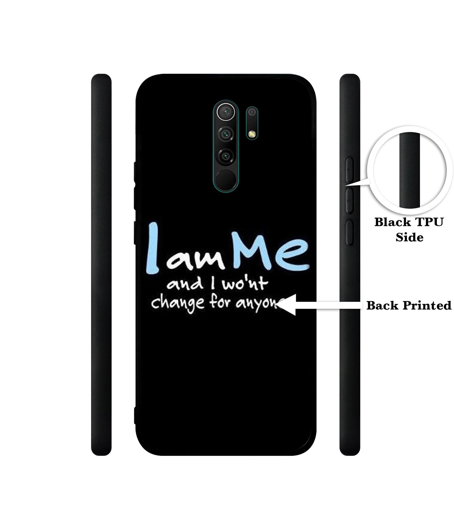 I Am Me Quotes Designer 2D Printed Back Case Cover for Mi Redmi 9 Prime / Poco M2