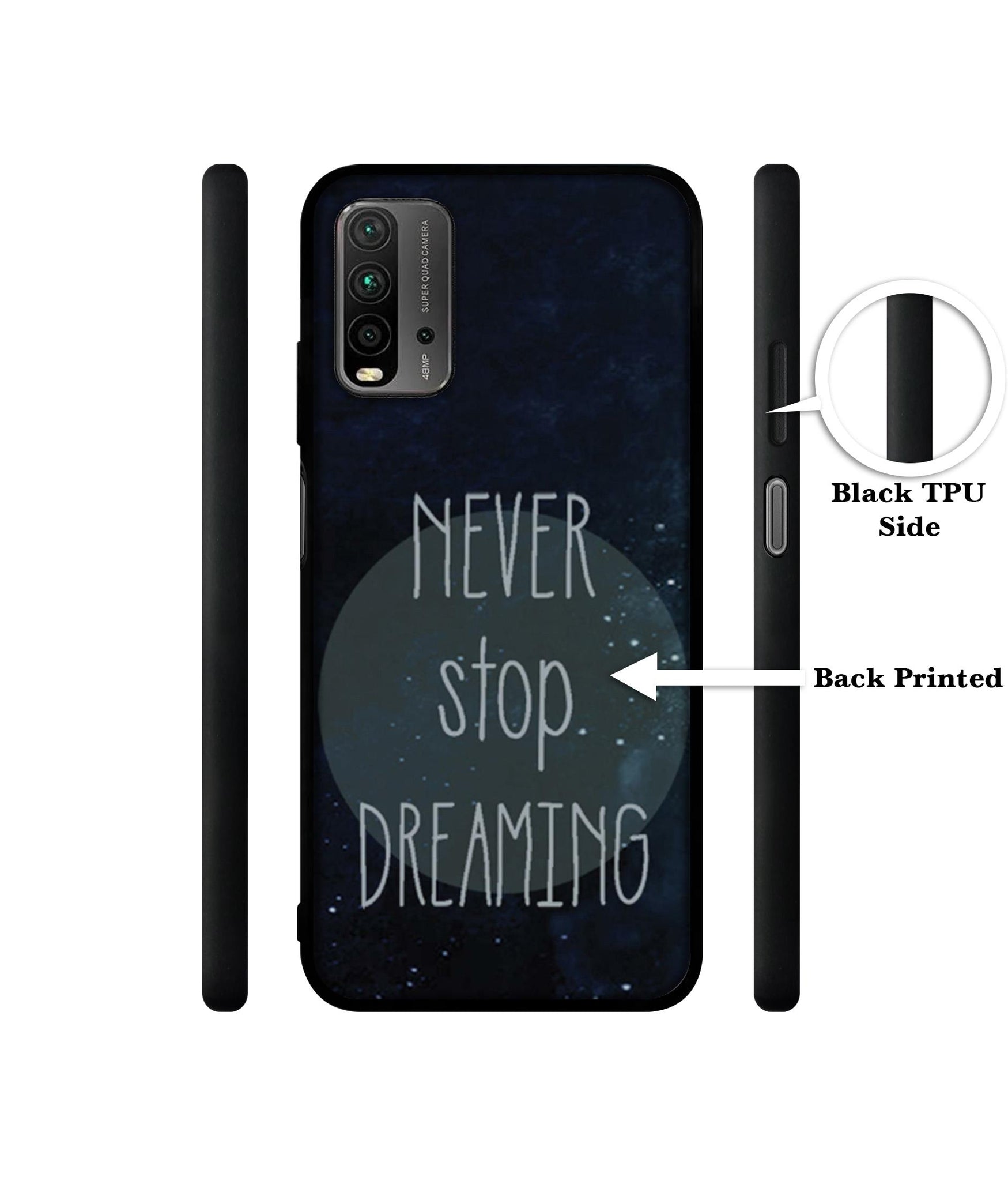 Never Stop Dreaming Designer 2D Printed Back Case Cover for Mi Redmi 9 Power 4G