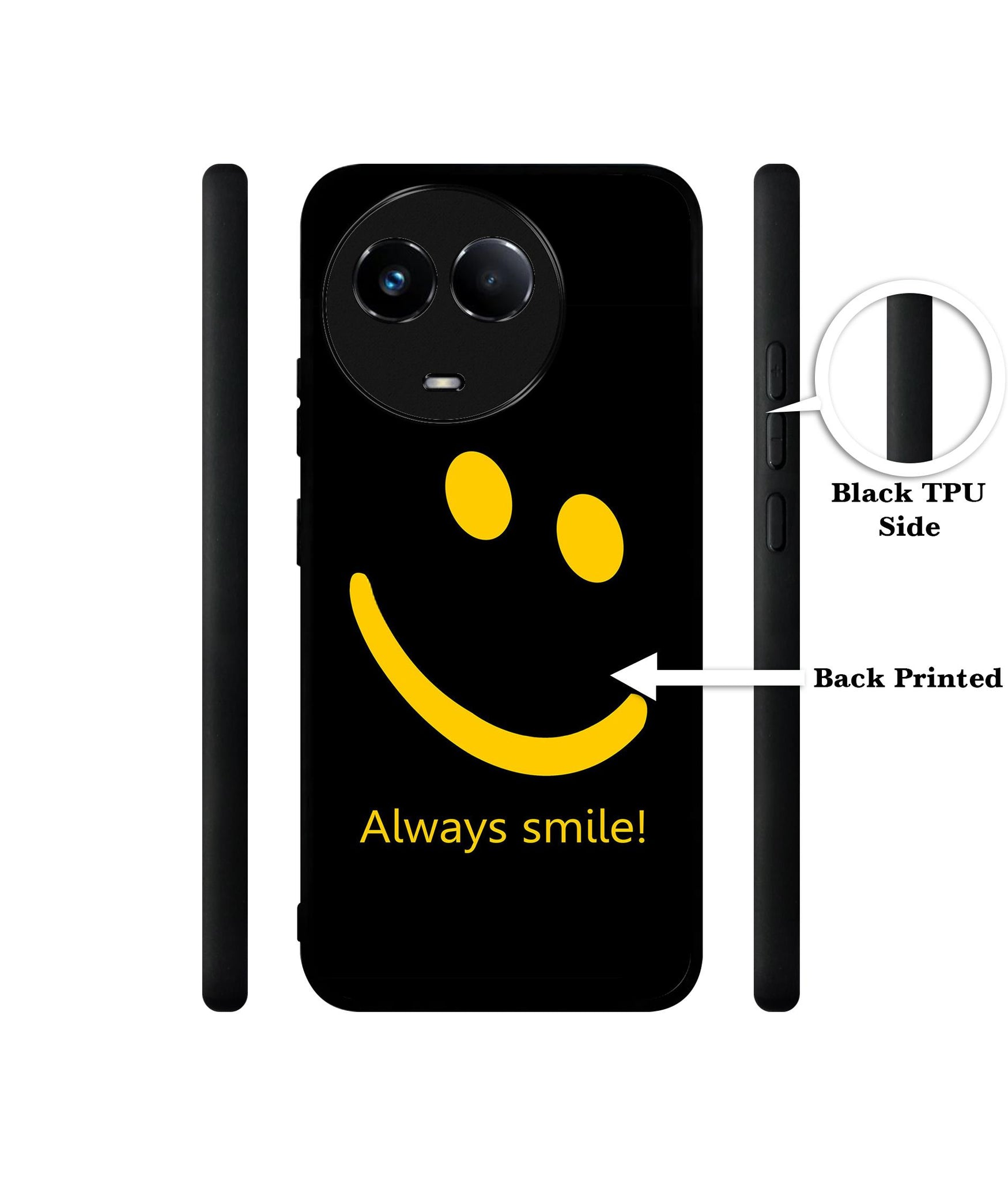 Always Smile Quote Designer 2D Printed Back Case Cover for Realme 11 5G / C67 5G / 11X 5G / Narzo 60X 5G
