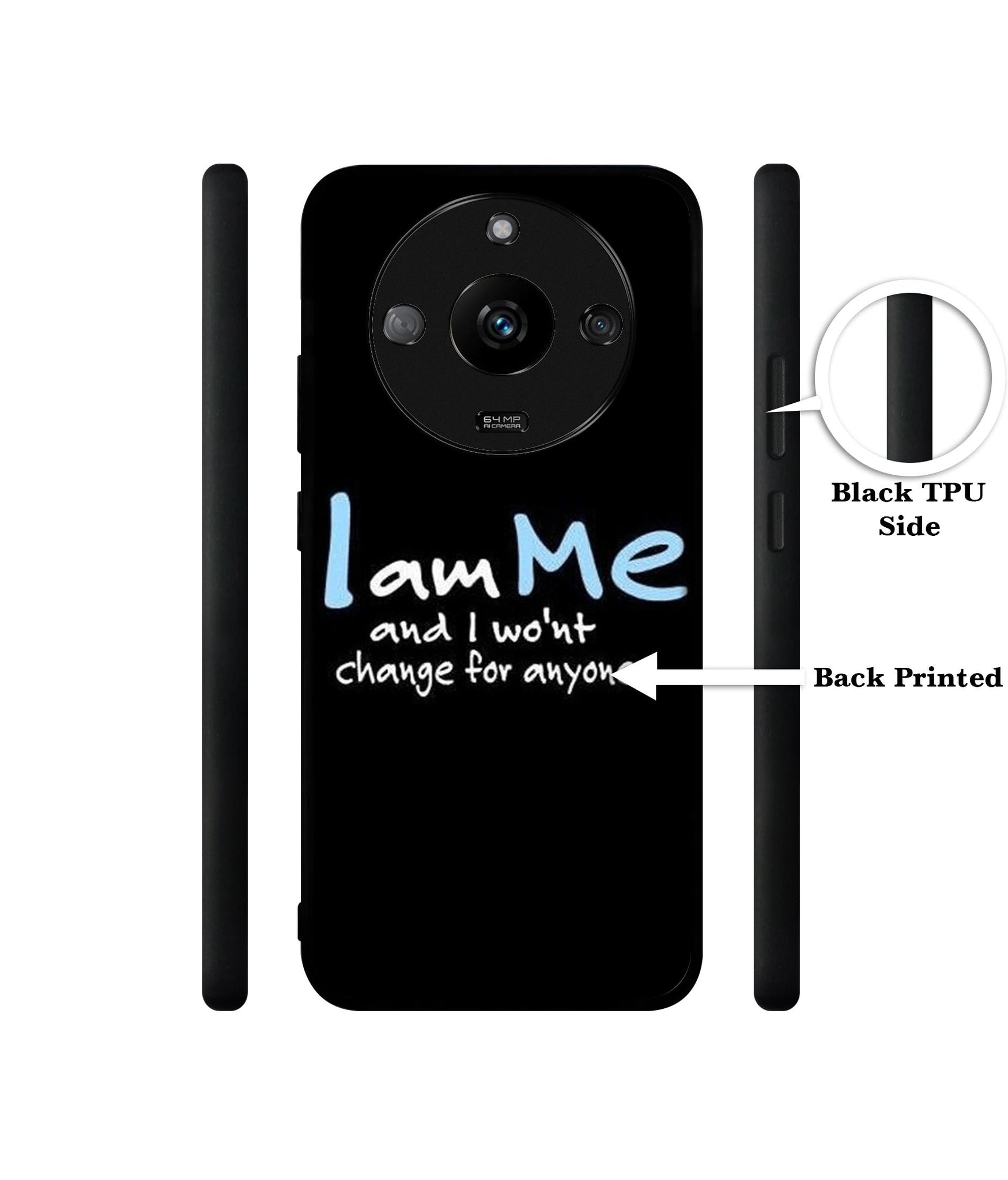 I Am Me Quotes Designer 2D Printed Back Case Cover for Realme Narzo 60 5G