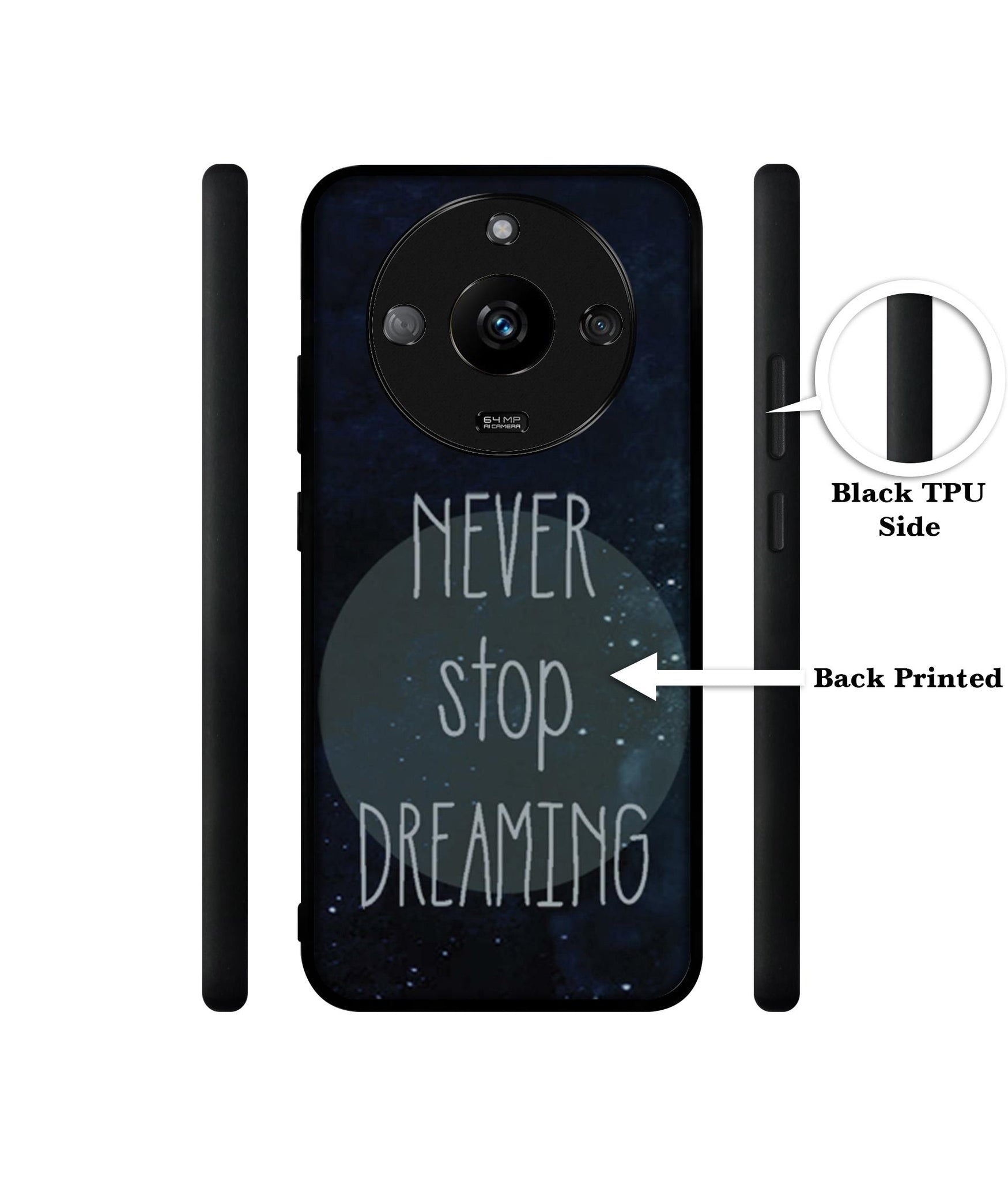 Never Stop Dreaming Designer 2D Printed Back Case Cover for Realme Narzo 60 5G