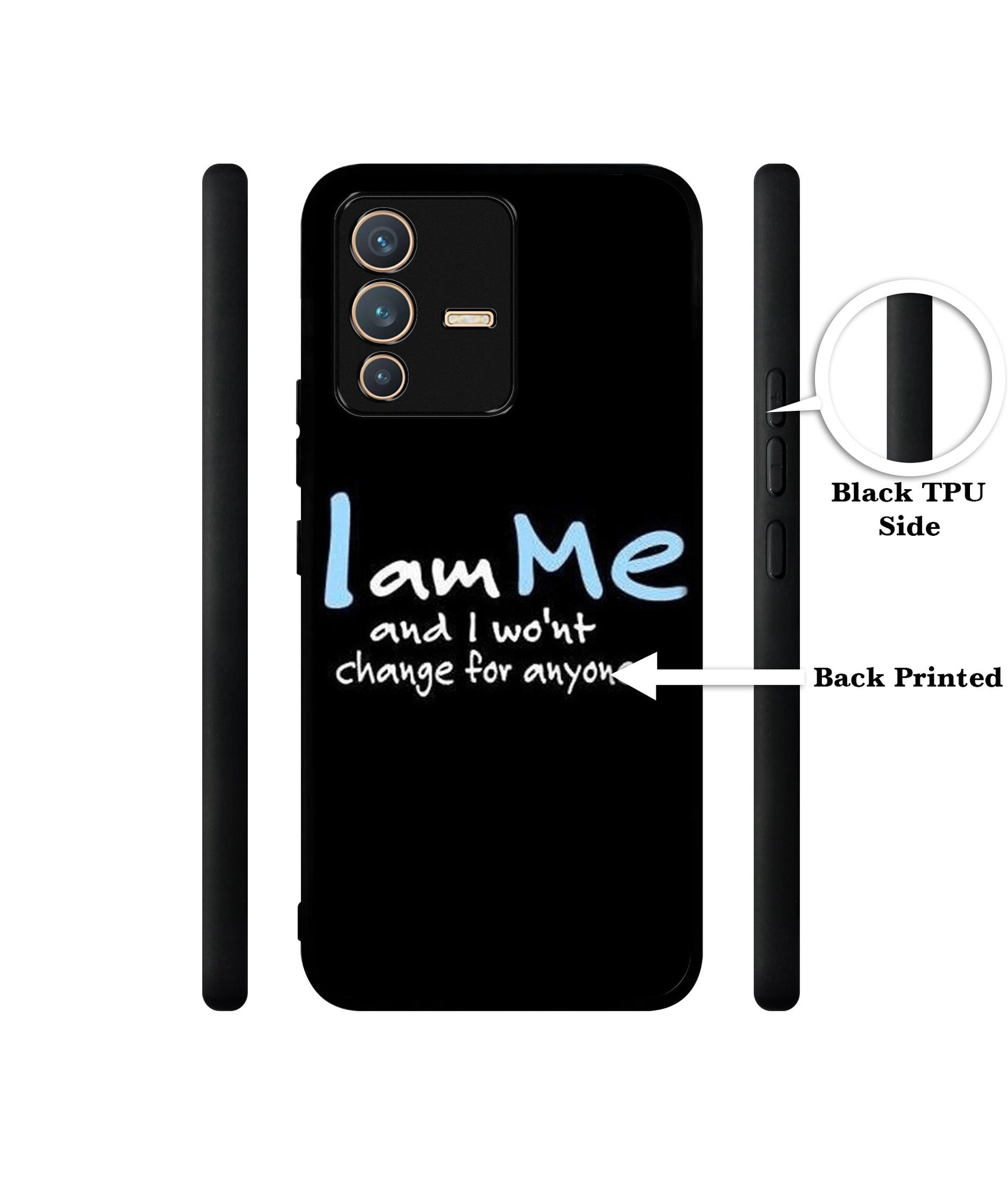 I Am Me Quotes Designer 2D Printed Back Case Cover for Vivo V23 5G