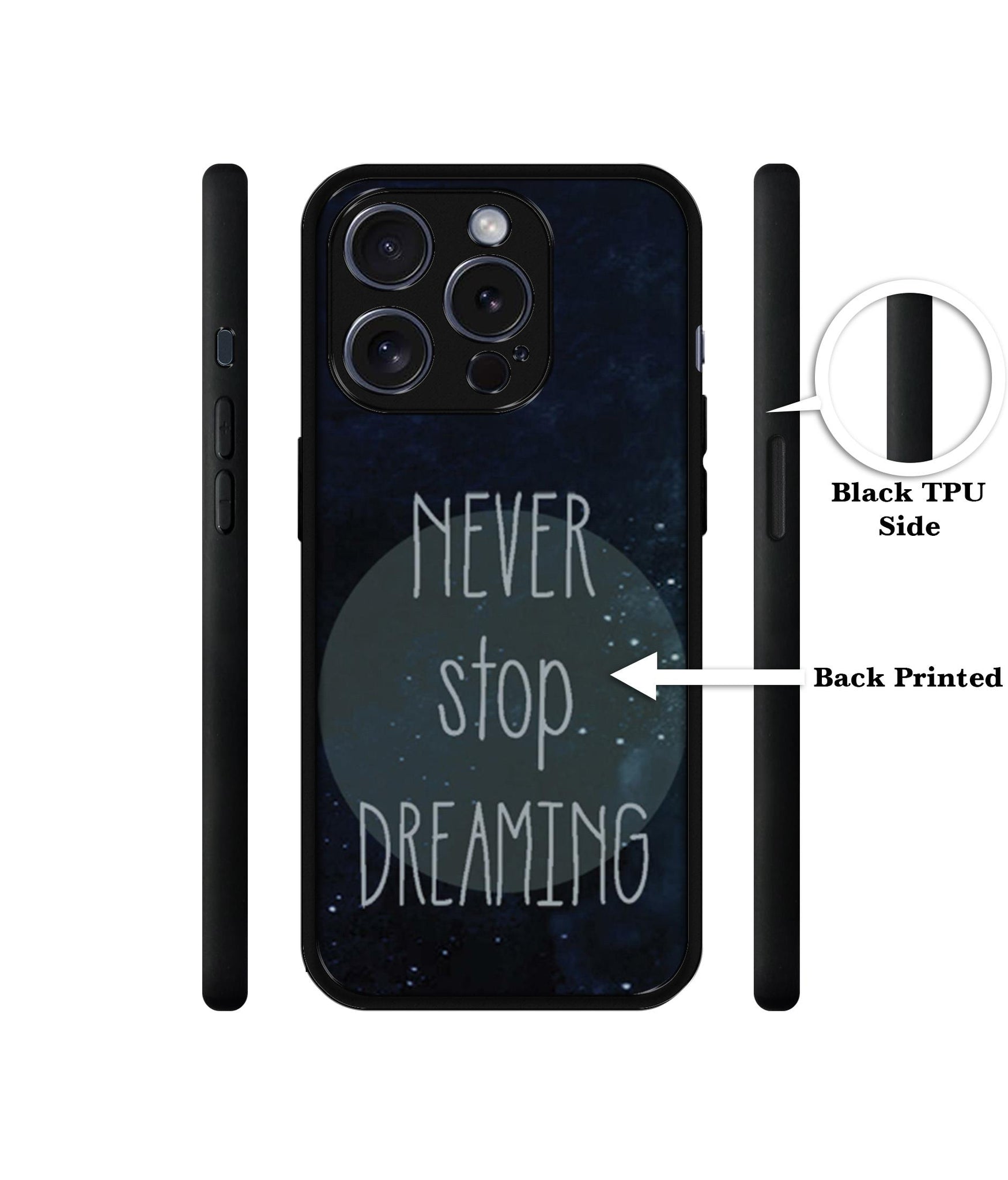 Never Stop Dreaming Designer 2D Printed Back Case Cover for Apple iPhone 15 Pro