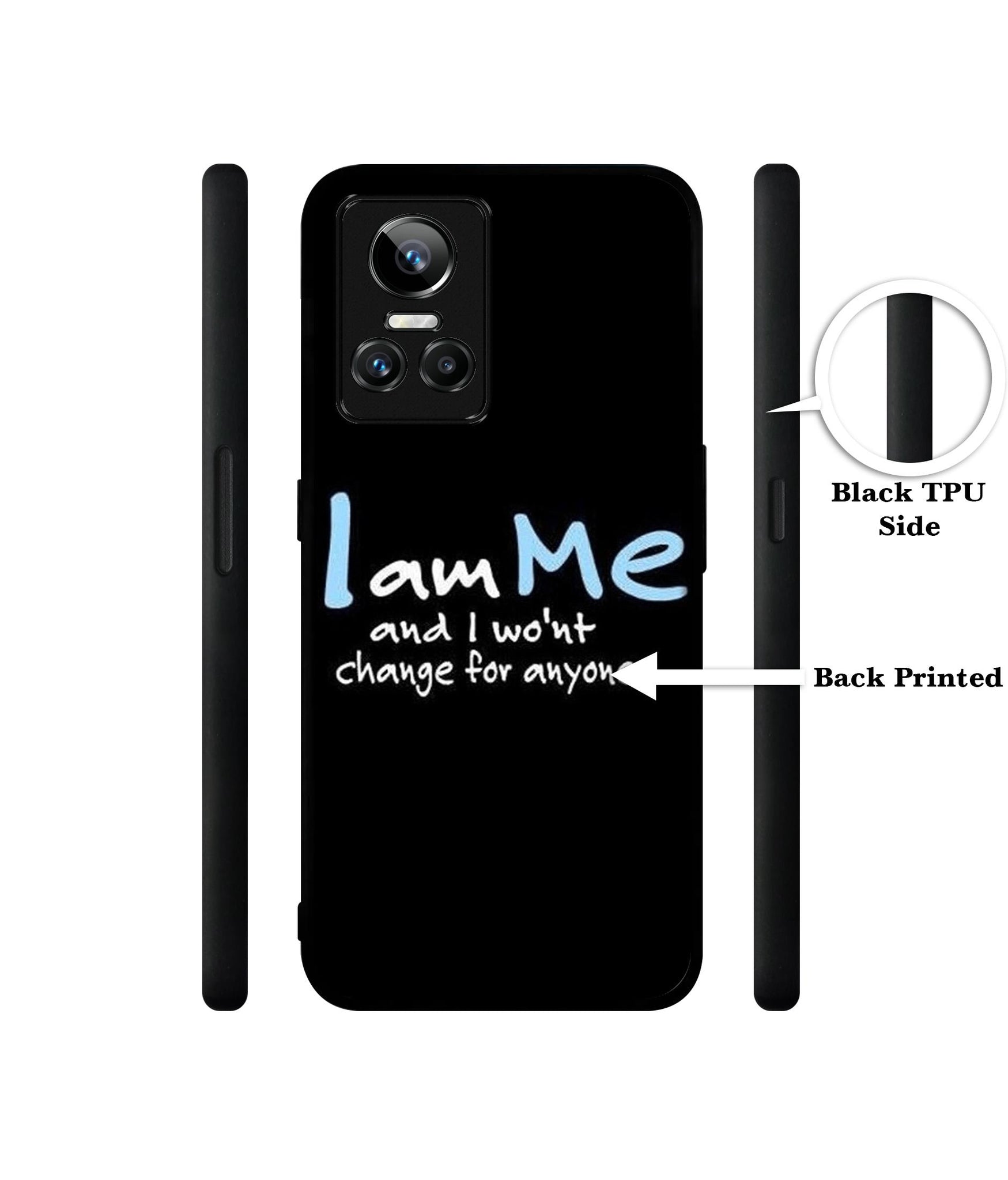 I Am Me Quotes Designer 2D Printed Back Case Cover for Realme GT Neo 3 5G