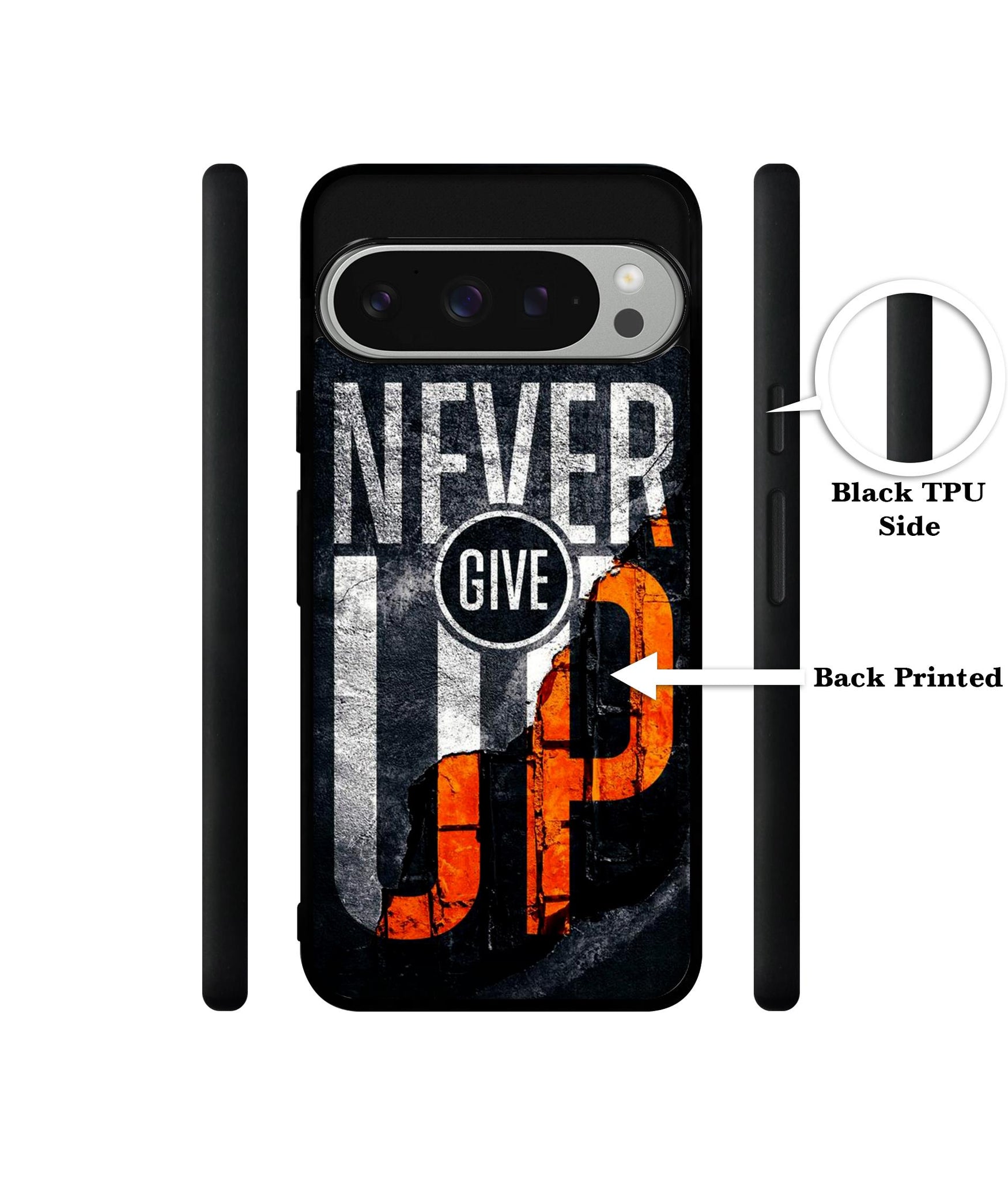Never Give Up Design Designer 2D Printed Back Case Cover for Google Pixel 9 Pro 5G