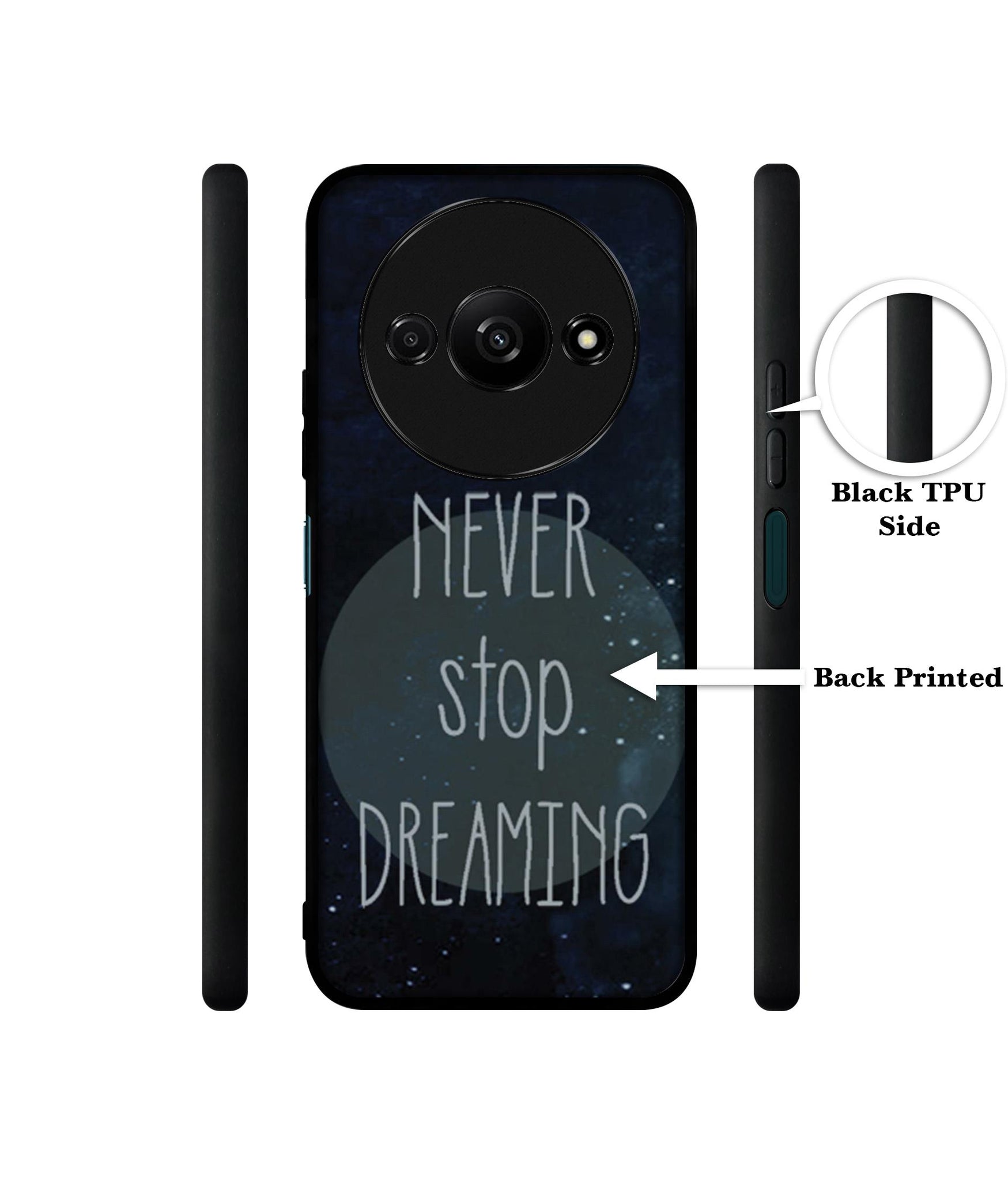 Never Stop Dreaming Design Designer 2D Printed Back Case Cover for Mi Redmi A3 4G / Poco C61 4G