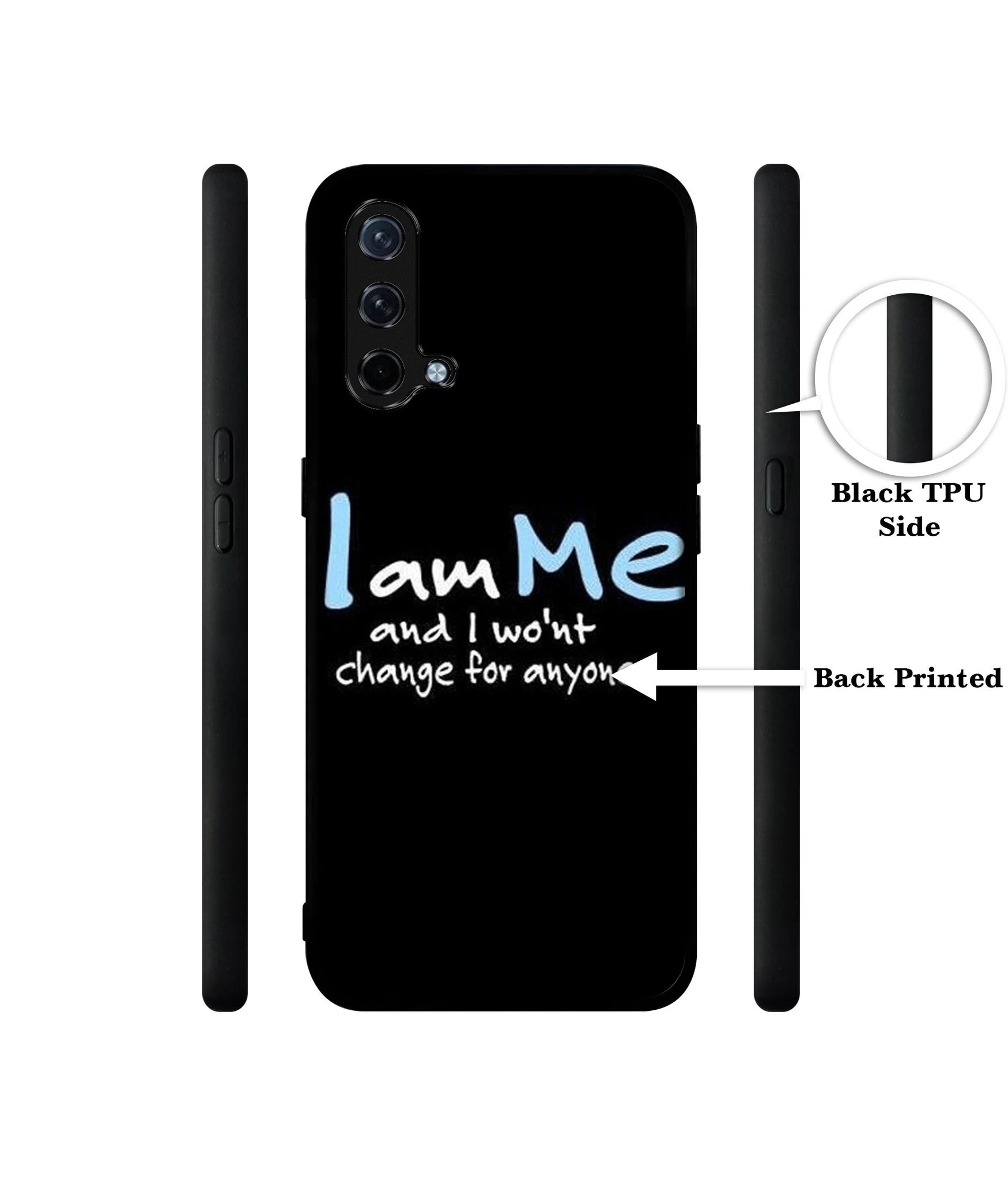 I Am Me Quotes Design Designer 2D Printed Back Case Cover for OnePlus Nord CE 5G