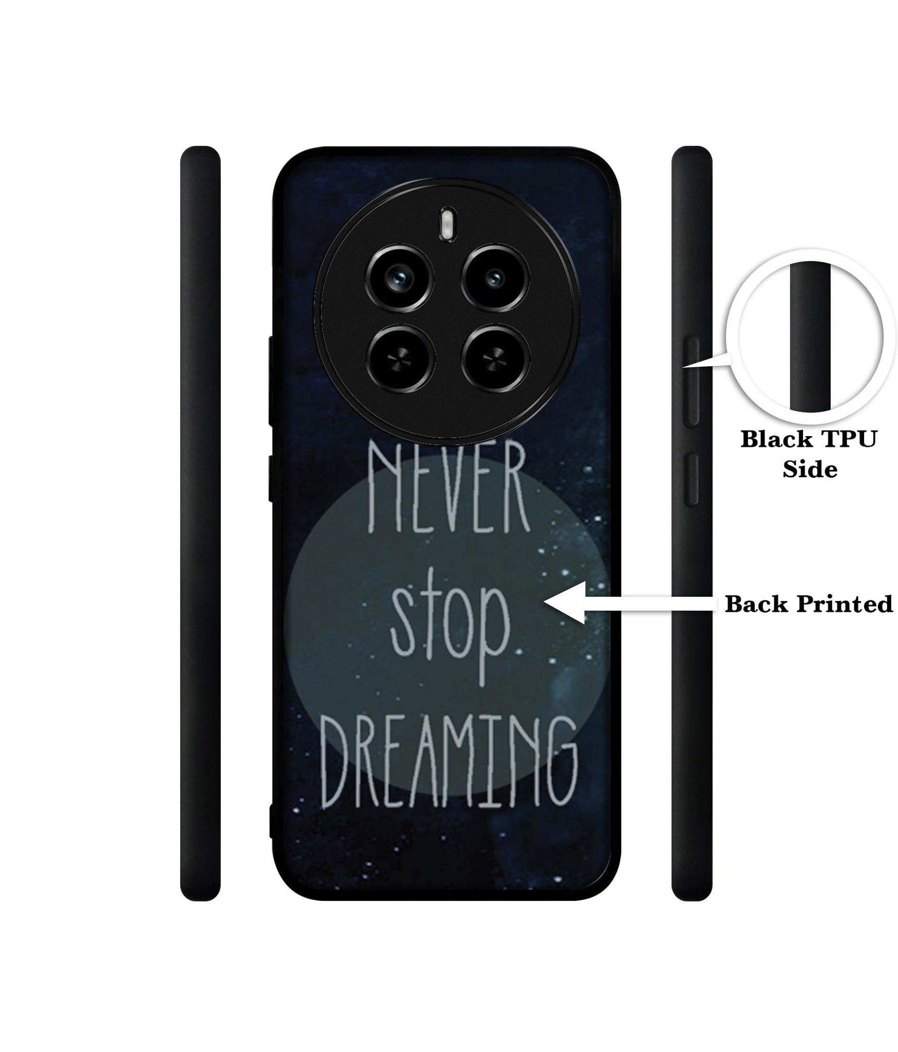 Never Stop Dreaming Design Designer 2D Printed Back Case Cover for Realme 12 Plus 5G / P1 5G / Narzo 70 5G / 70 Pro 5G