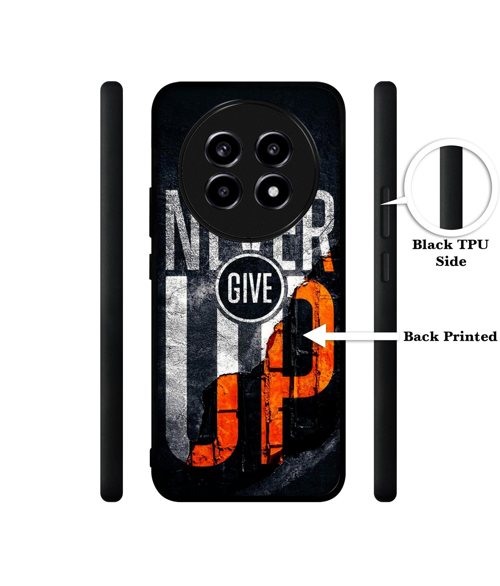 Never Give Up Design Designer 2D Printed Back Case Cover for Realme 13 Pro 5G / 13 Pro Plus 5G