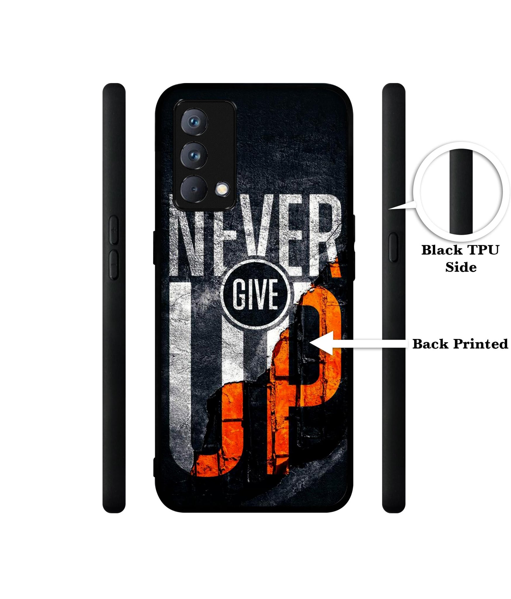 Never Give Up Design Designer 2D Printed Back Case Cover for Realme GT Master Edition 5G