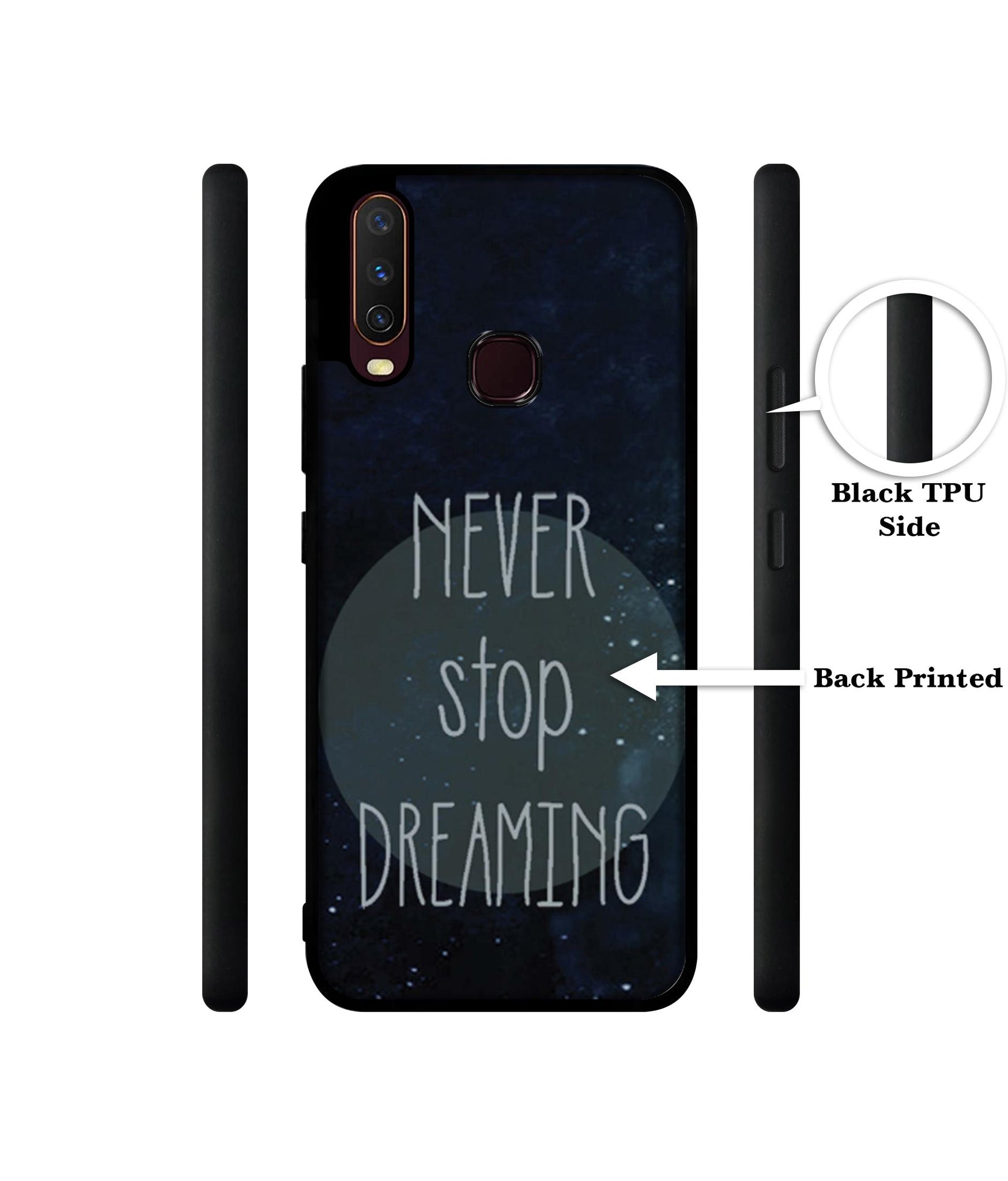 Never Stop Dreaming Design Designer 2D Printed Back Case Cover for Vivo Y17 / Y12 / Y15