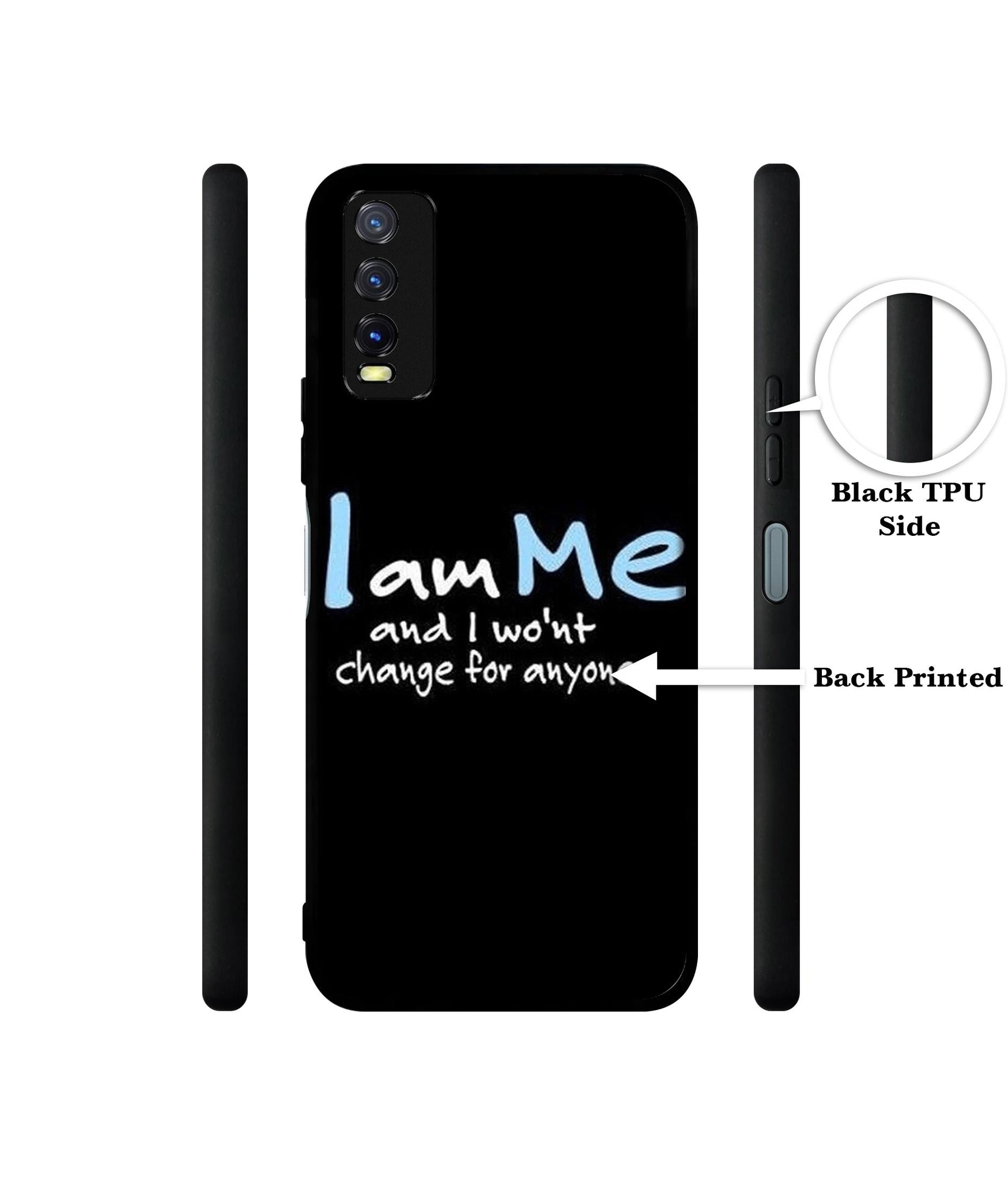 I Am Me Quotes Design Designer 2D Printed Back Case Cover for Vivo Y20 4G / Y20A / Y20S / Y20G / Y20i / Y20T