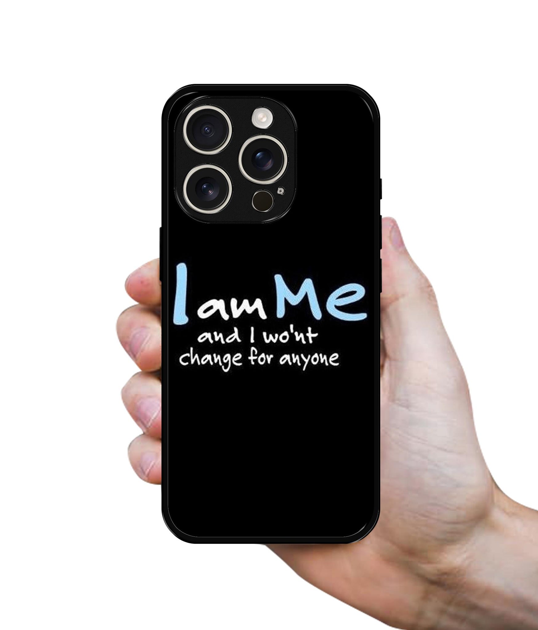 I Am Me Quotes Design Designer 2D Printed Back Case Cover for Apple iPhone 16 Pro