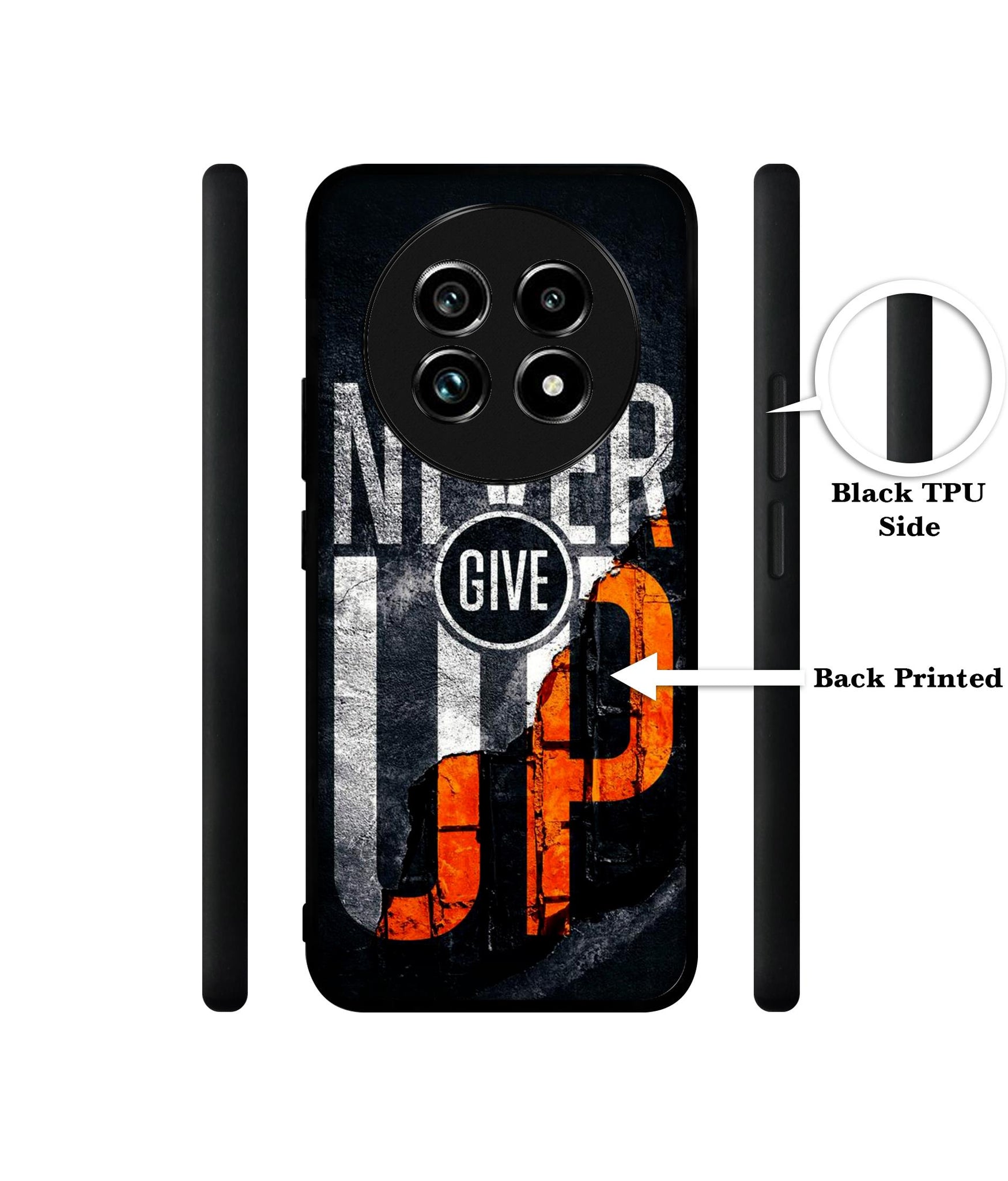 Never Give Up Design Designer 2D Printed Back Case Cover for Realme 13 Plus 5G / P1 Speed 5G