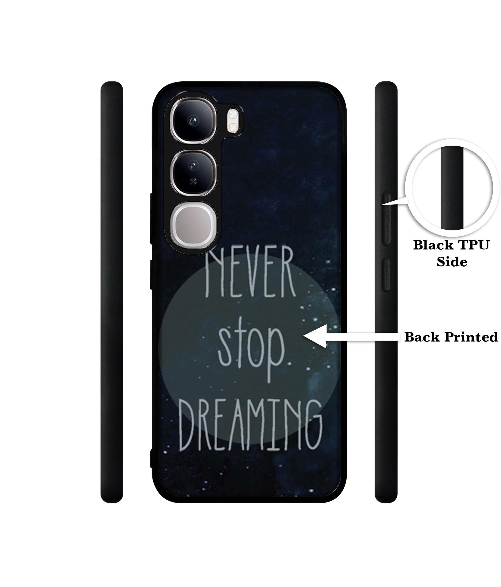 Never Stop Dreaming Design Designer 2D Printed Back Case Cover for Vivo Y300 5G / V40 Lite 5G