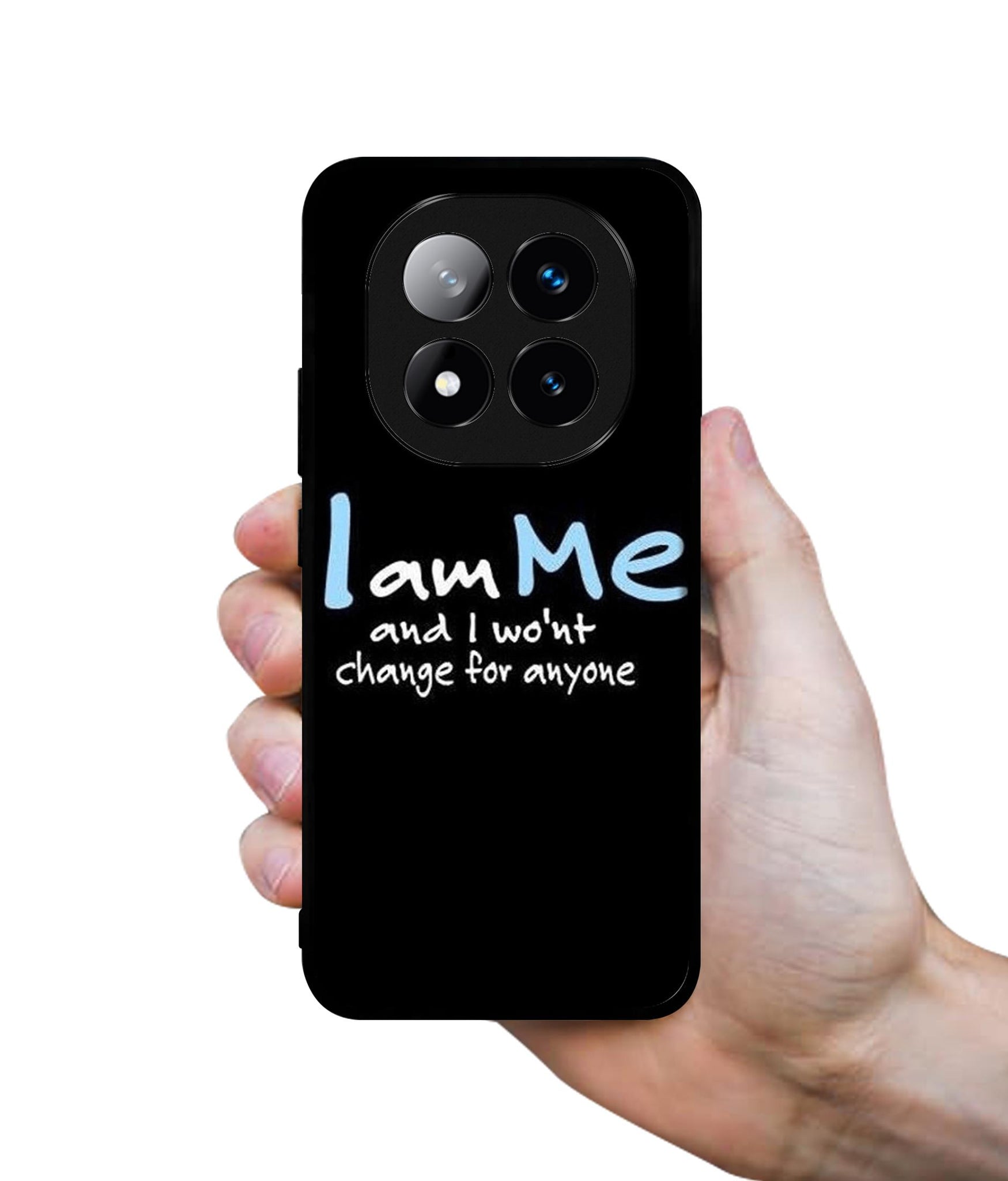I Am Me Quotes Design Designer 2D Printed Back Case Cover for Mi Redmi Note 14 Pro Plus 5G