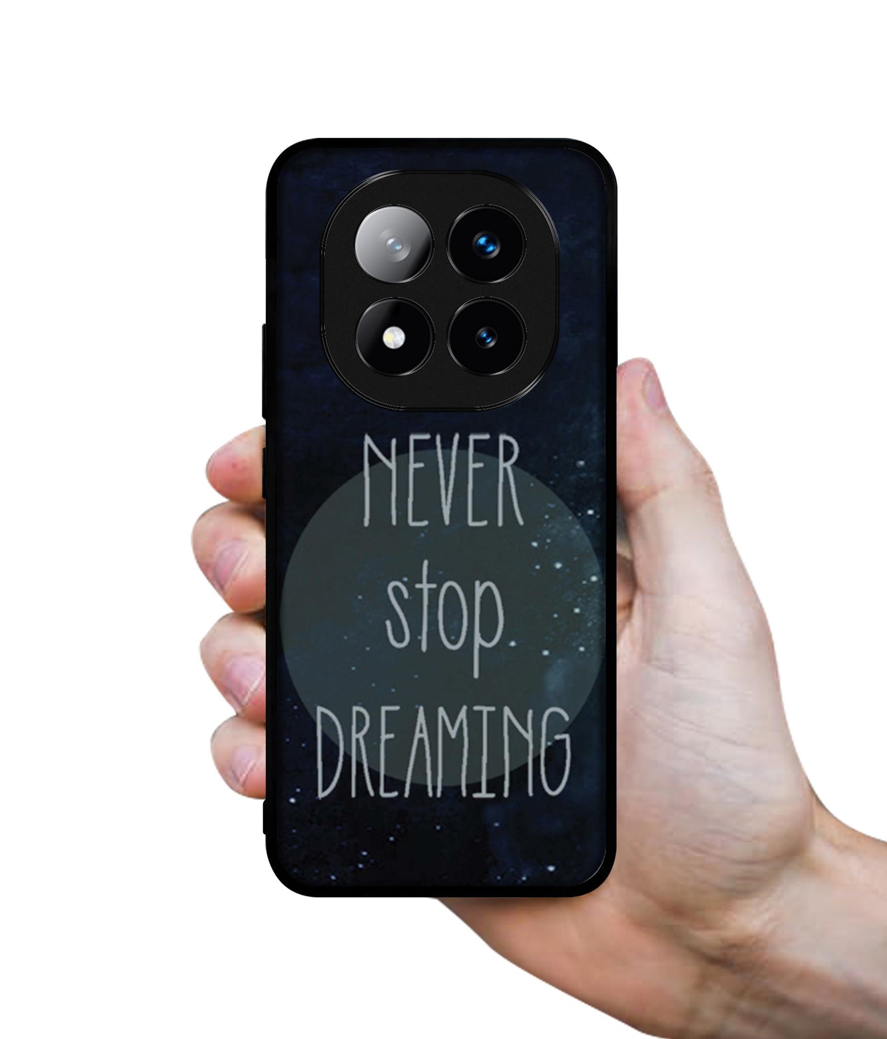Never Stop Dreaming Design Designer 2D Printed Back Case Cover for Mi Redmi Note 14 Pro Plus 5G