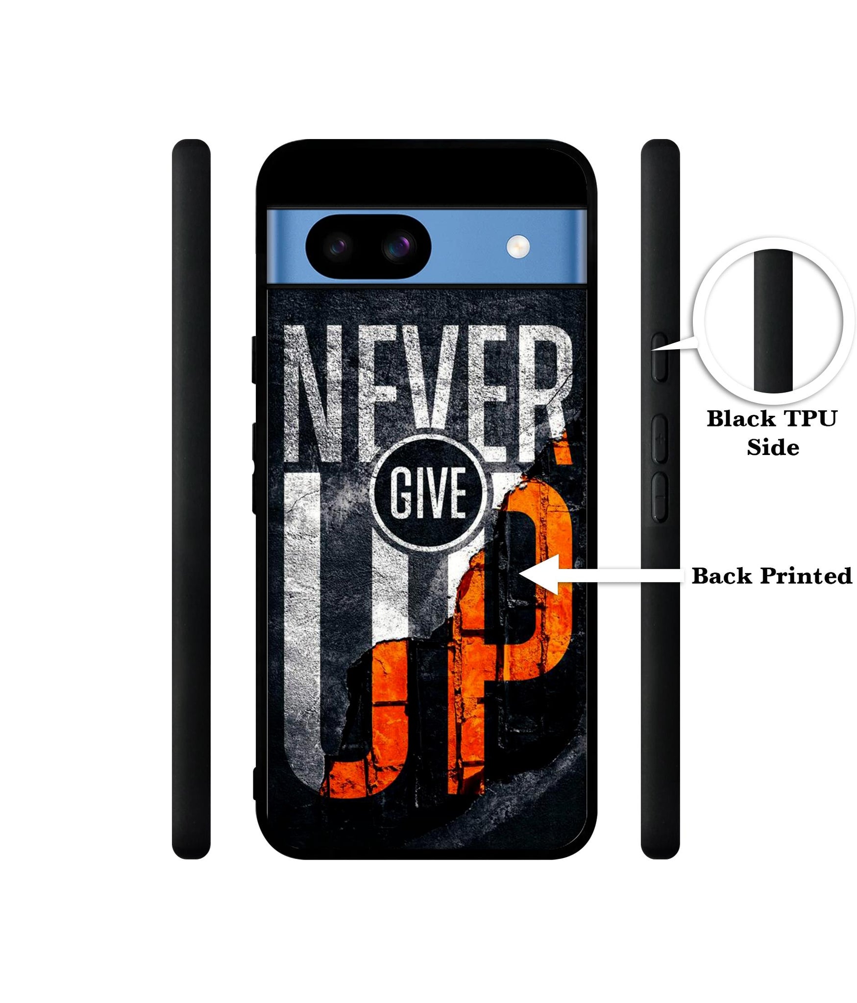 Never Give Up Designer 2D Printed Back Case Cover for Google Pixel 8a 5G