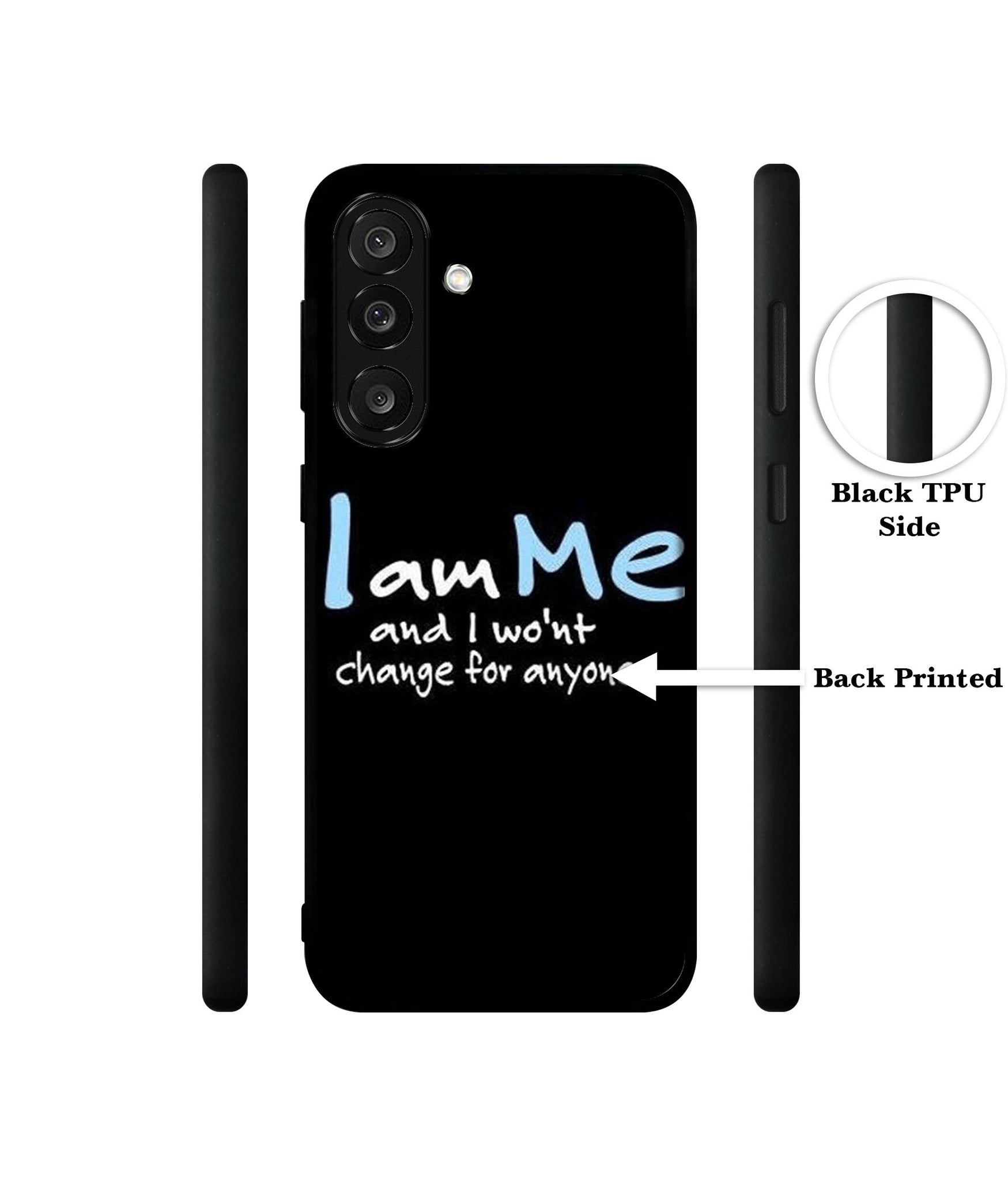I Am Me Quotes Designer 2D Printed Back Case Cover for Samsung Galaxy M56 5G / F56 5G
