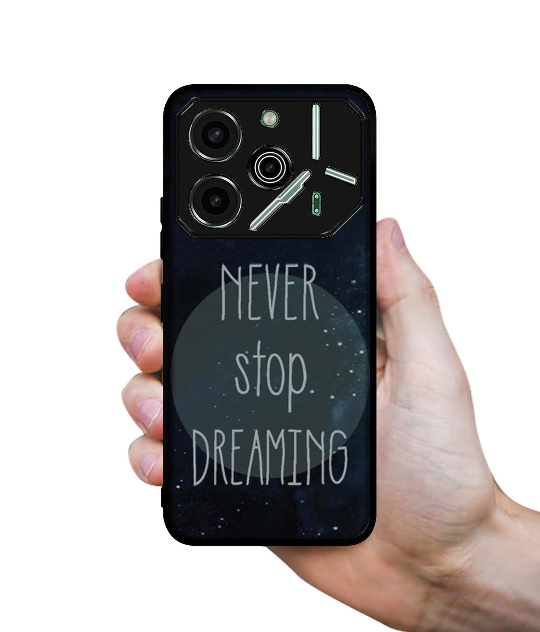 Never Stop Dreaming Designer 2D Printed Back Case Cover for Tecno Pova 6 Pro 5G