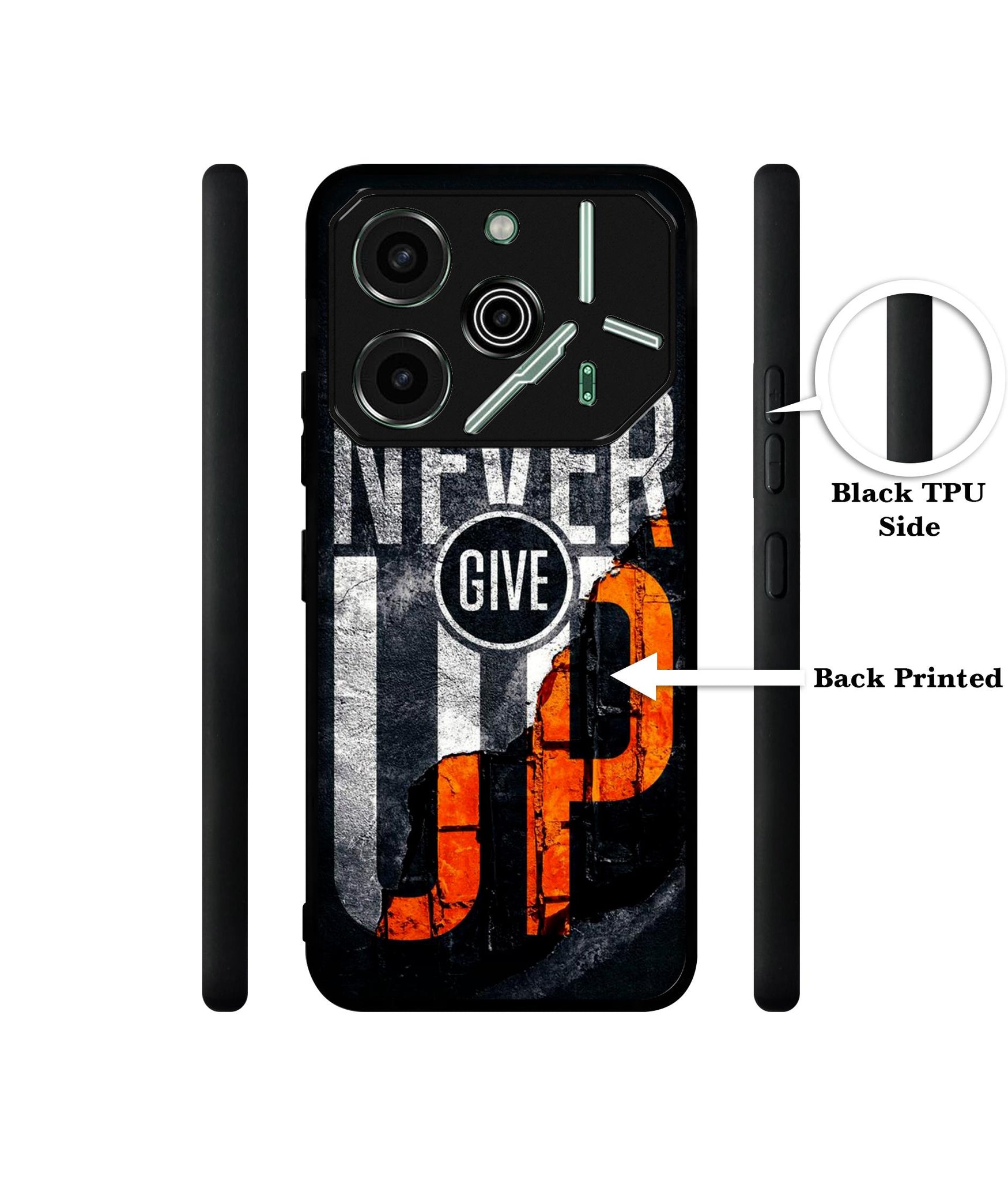 Never Give Up Designer 2D Printed Back Case Cover for Tecno Pova 6 Pro 5G