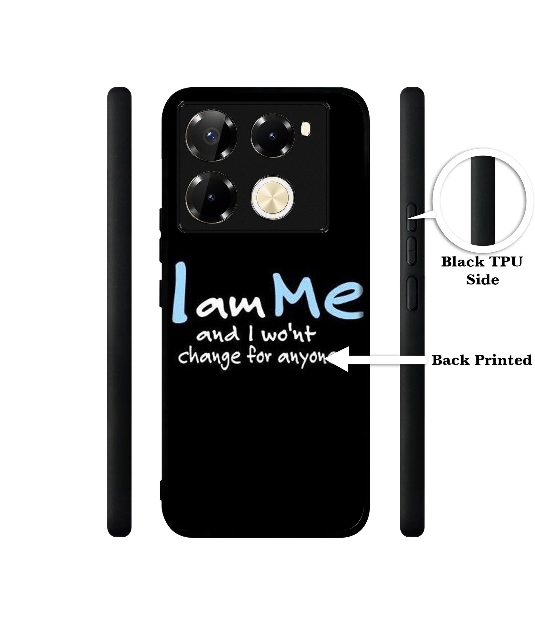 I Am Me Quotes Designer 2D Printed Back Case Cover for Infinix Note 40 Pro 5G / 4G / Note 40 Pro Plus 5G