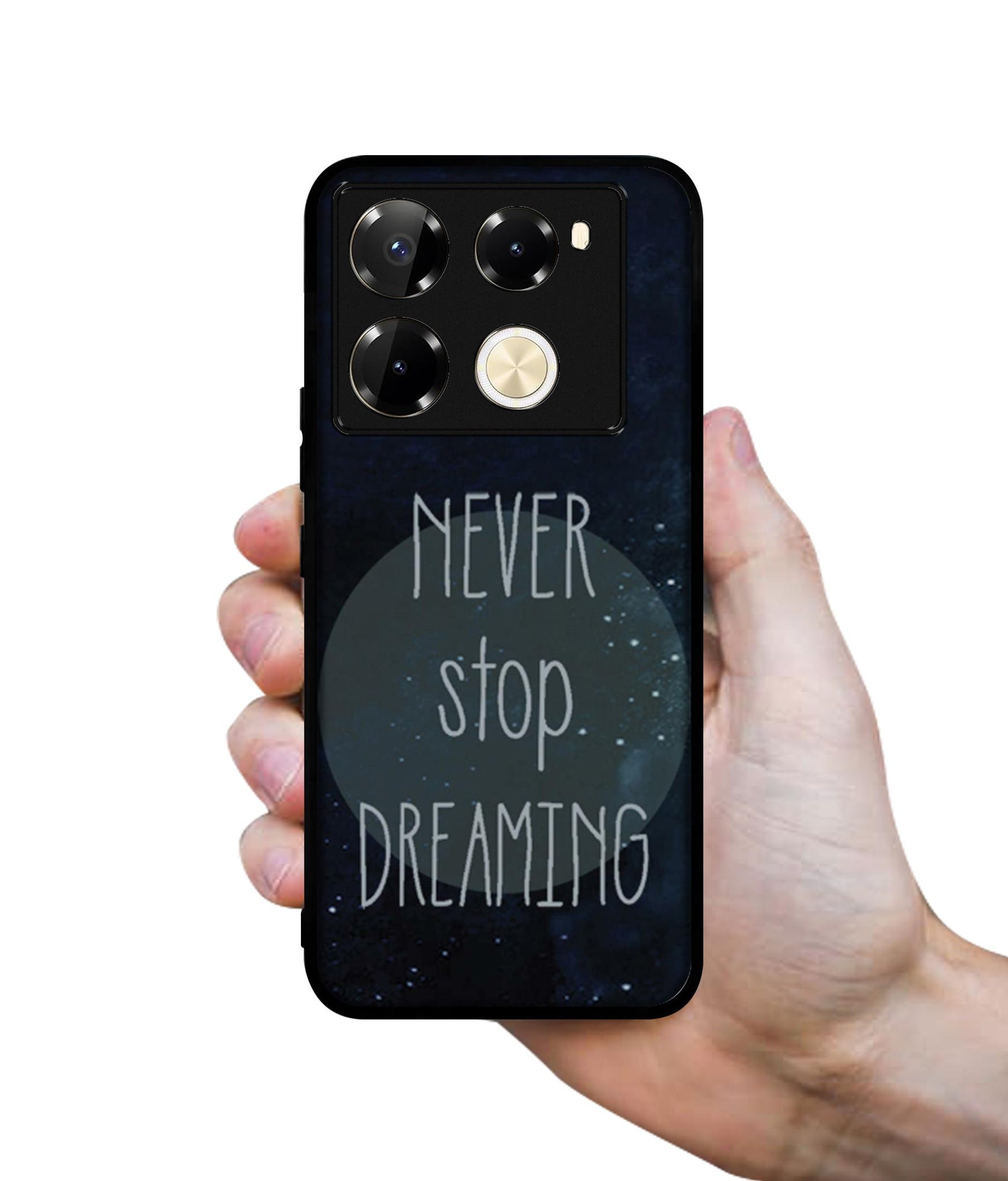 Never Stop Dreaming Designer 2D Printed Back Case Cover for Infinix Note 40 Pro 5G / 4G / Note 40 Pro Plus 5G