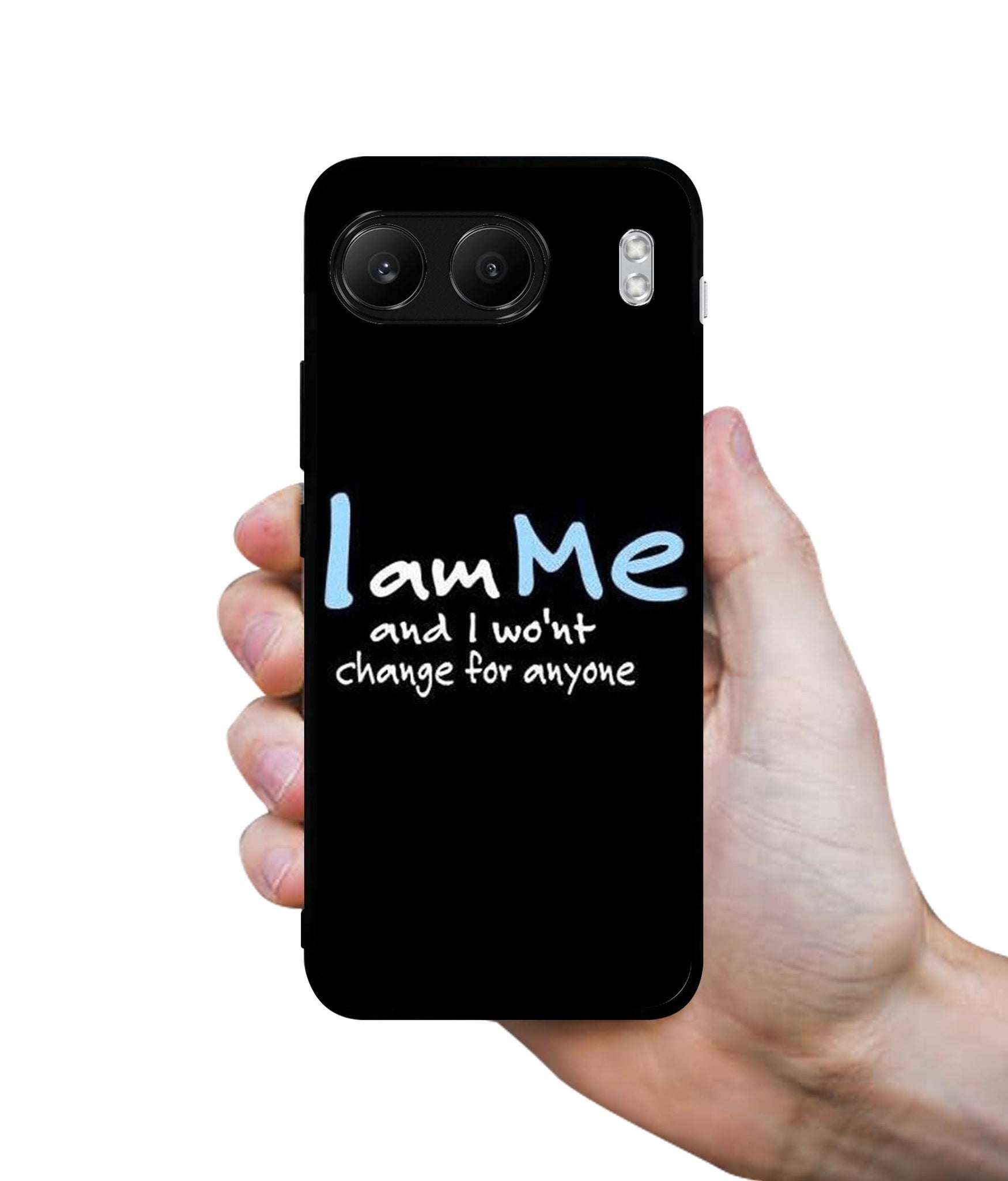 I Am Me Quotes Designer 2D Printed Back Case Cover for OnePlus Nord 4 5G