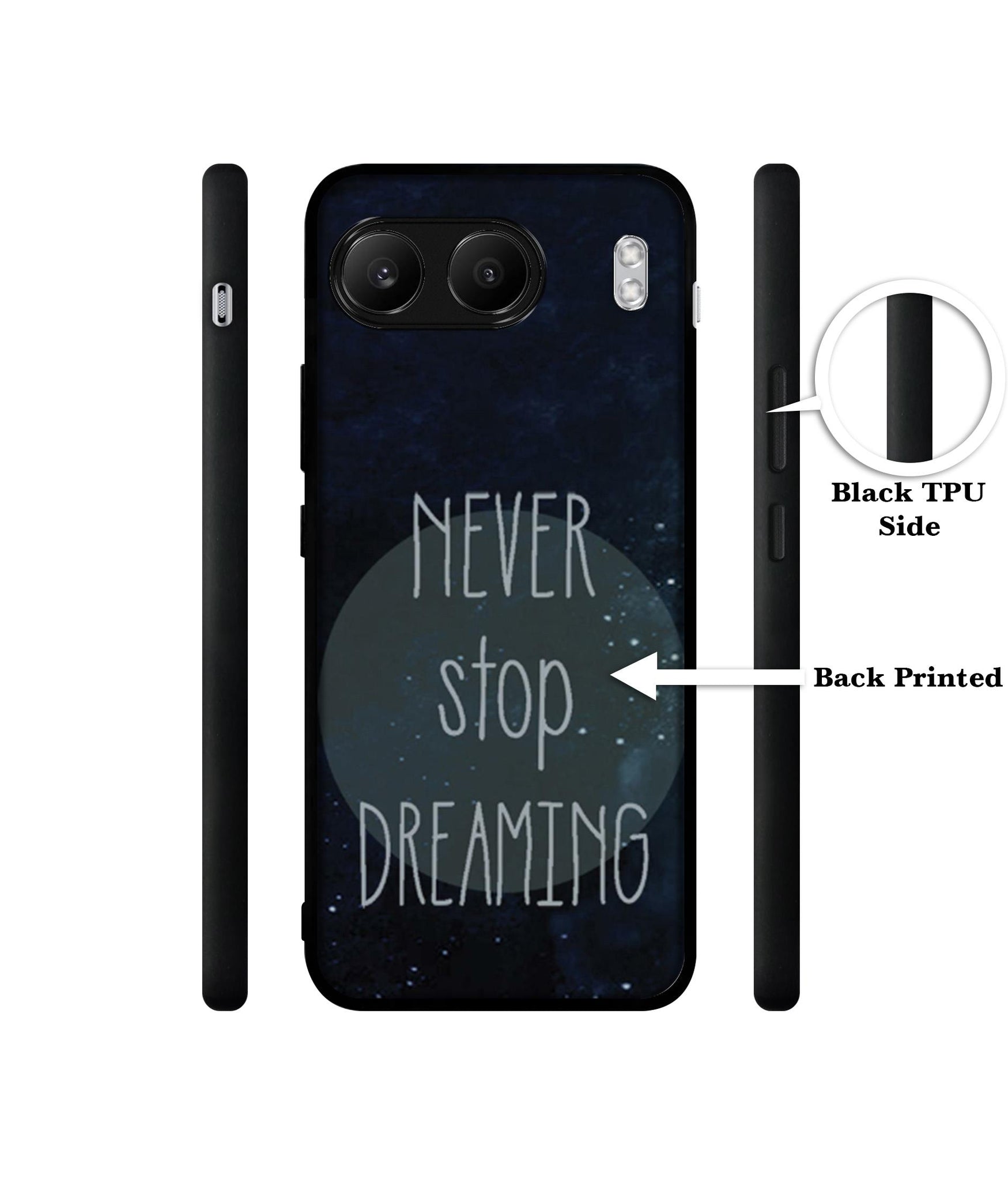Never Stop Dreaming Designer 2D Printed Back Case Cover for OnePlus Nord 4 5G