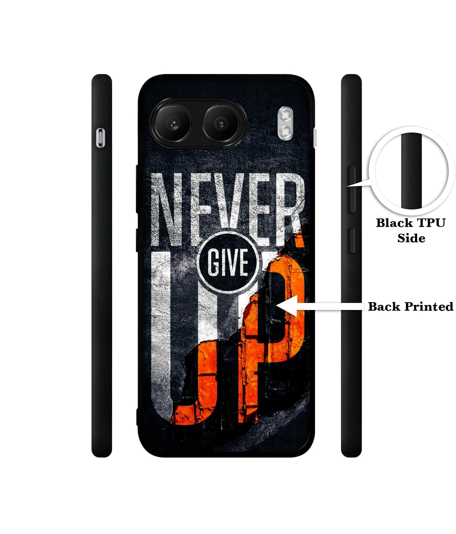 Never Give Up Designer 2D Printed Back Case Cover for OnePlus Nord 4 5G