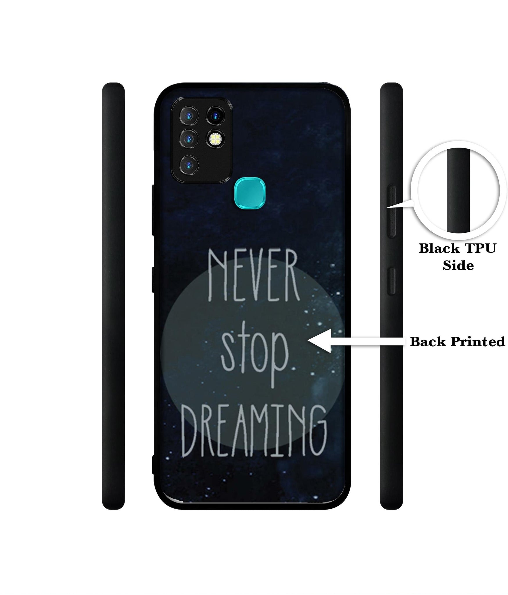Never Stop Dreaming Designer 2D Printed Back Case Cover for Infinix Hot 10 4G