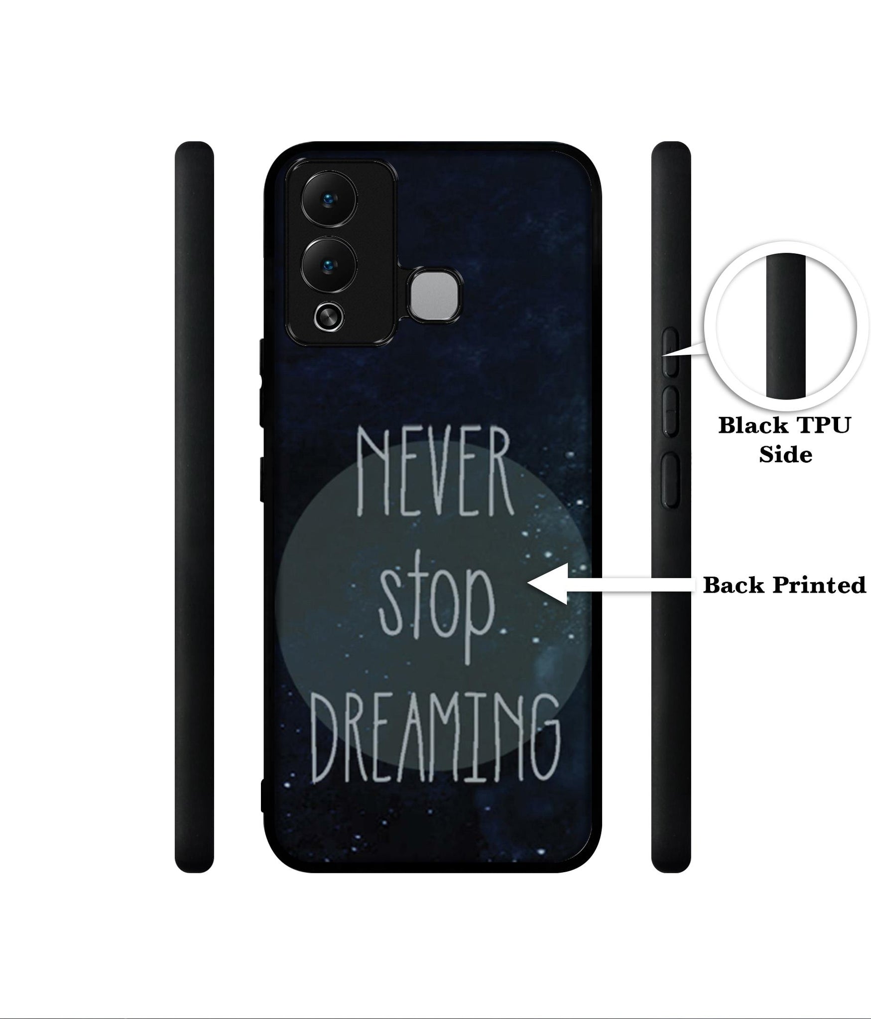 Never Stop Dreaming Designer 2D Printed Back Case Cover for Infinix Hot 12 Play 4G
