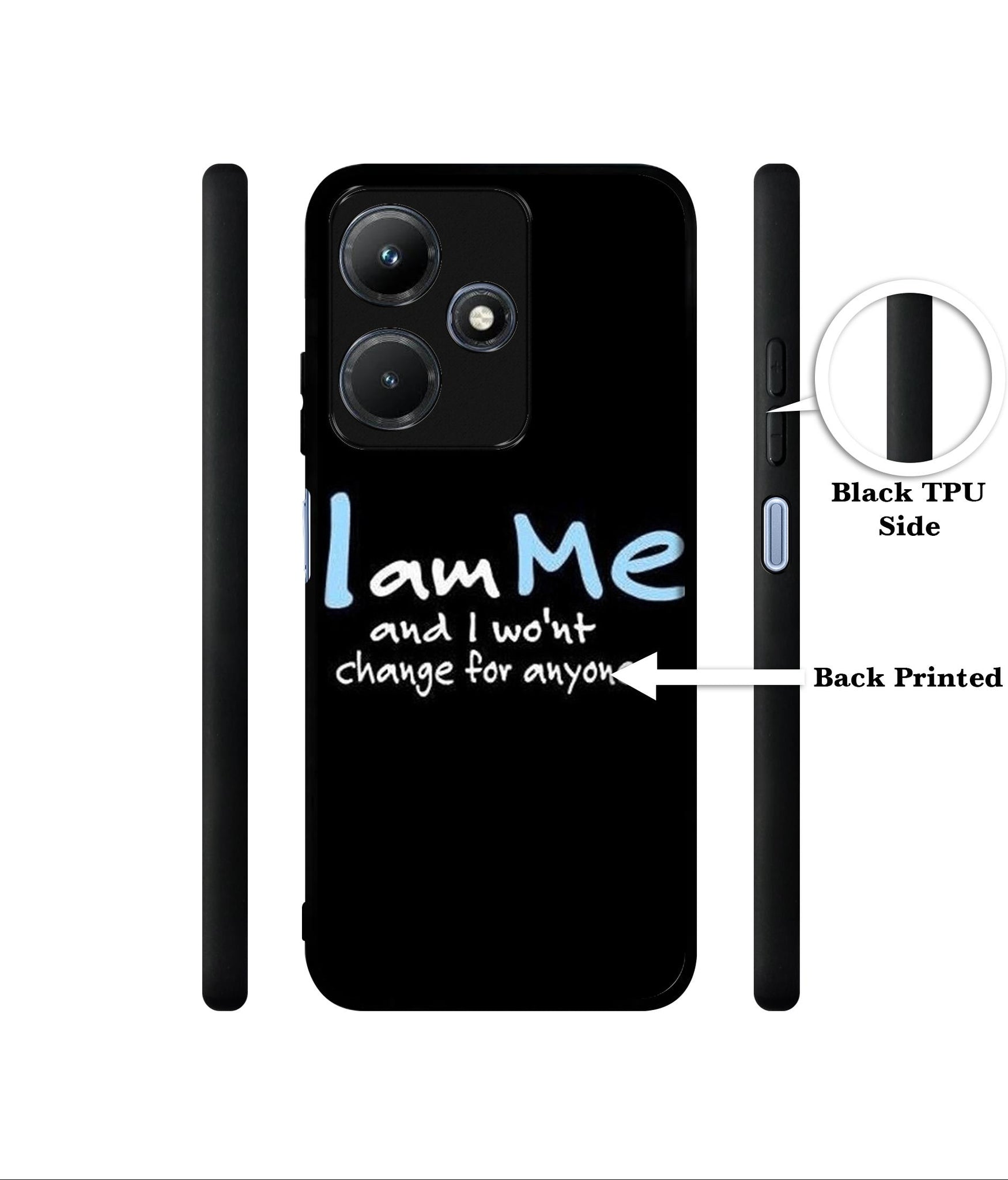 I Am Me Quotes Designer 2D Printed Back Case Cover for Infinix Hot 30i 4G