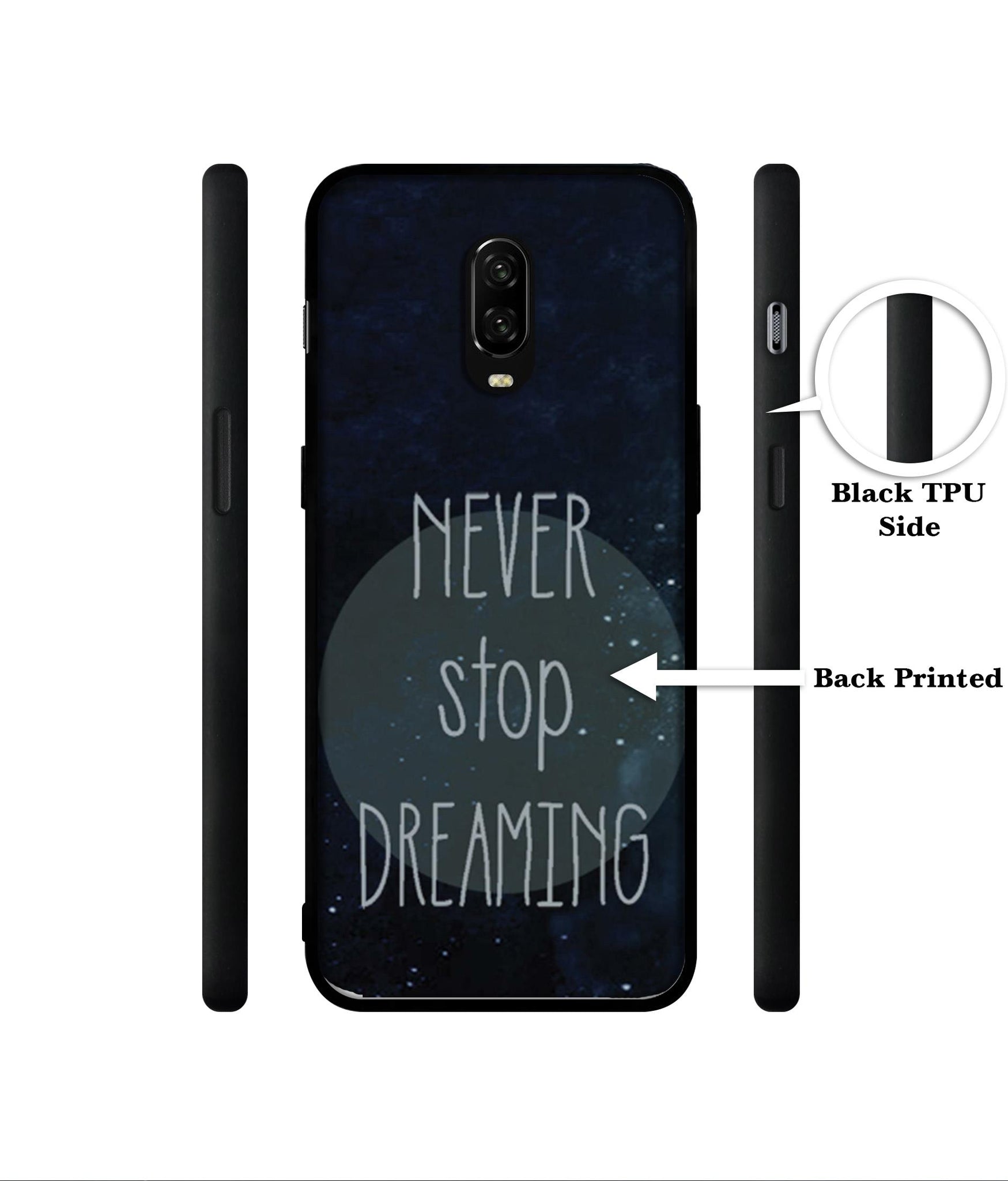 Never Stop Dreaming Designer 2D Printed Back Case Cover for OnePlus 7 4G / 6T 4G