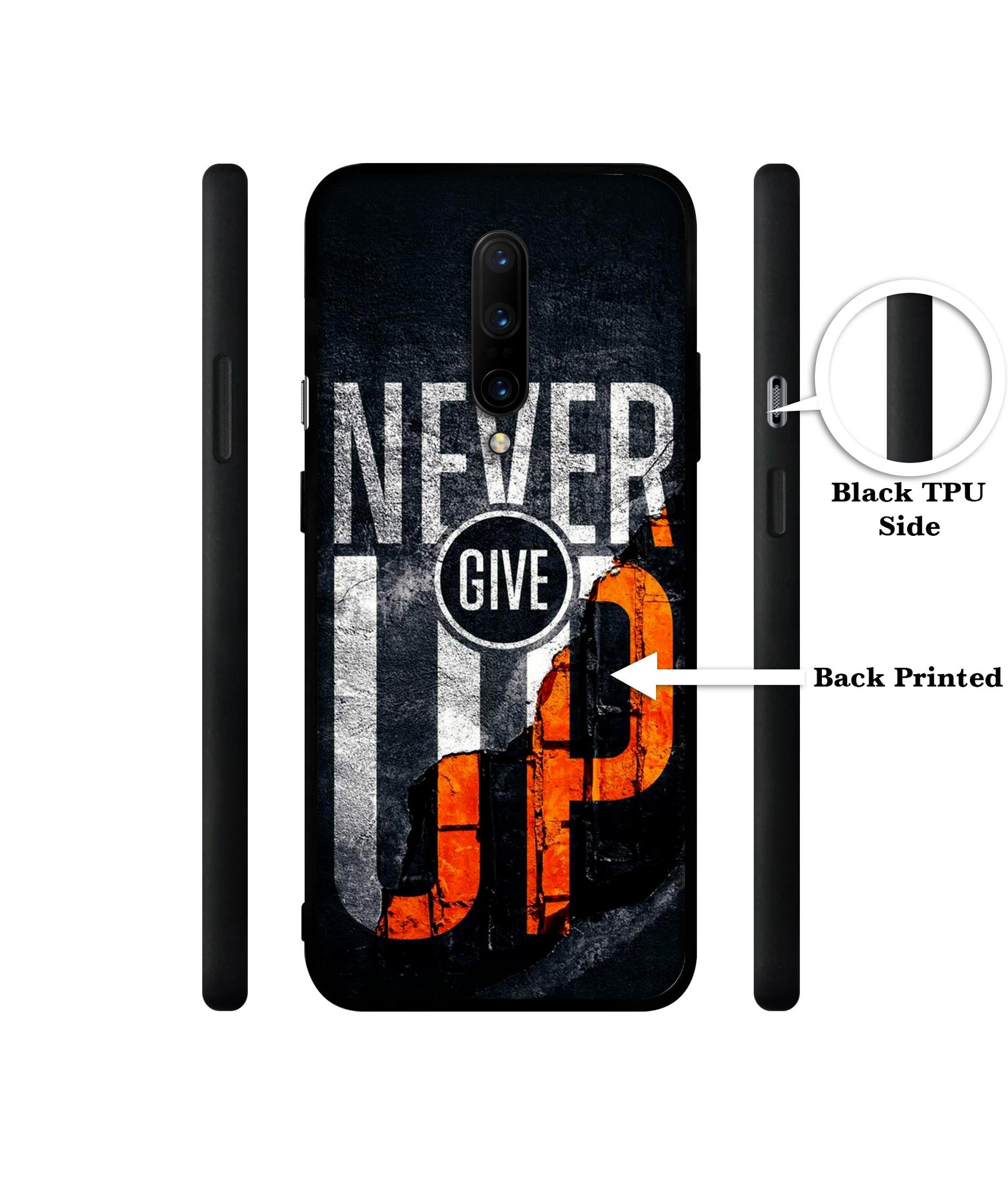 Never Give Up Designer 2D Printed Back Case Cover for OnePlus 7 Pro 4G
