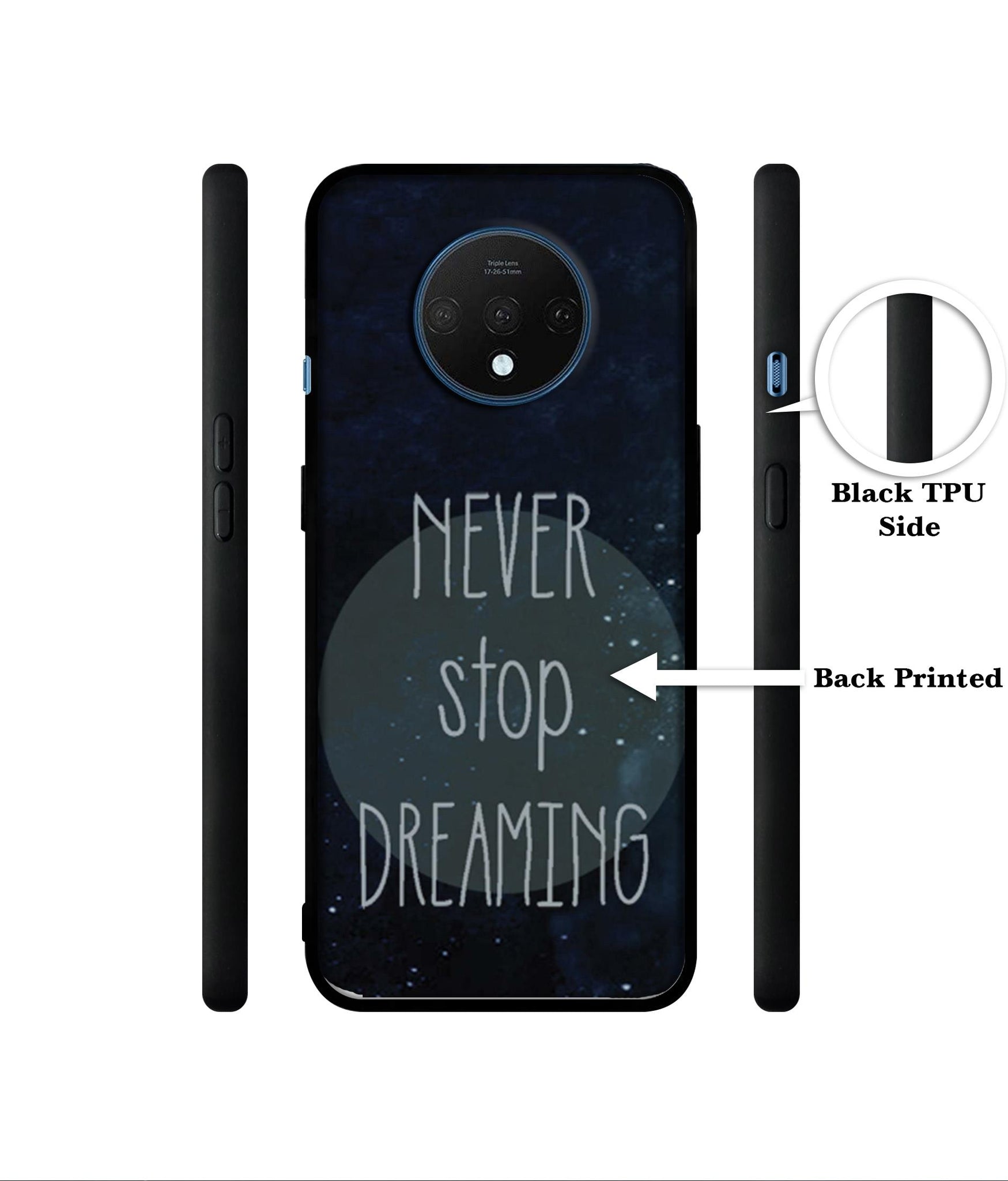 Never Stop Dreaming Designer 2D Printed Back Case Cover for OnePlus 7T 4G