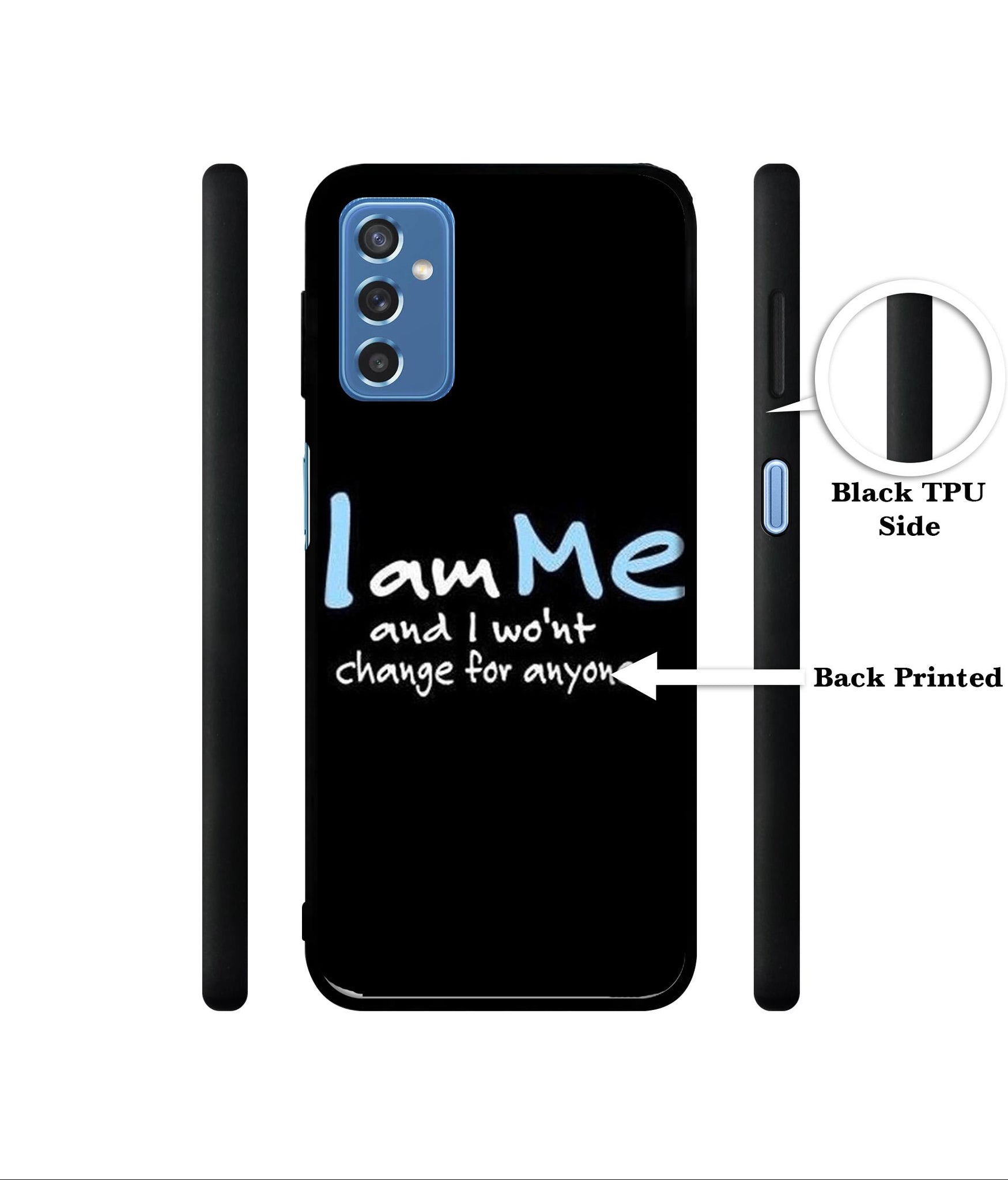 I Am Me Quotes Designer 2D Printed Back Case Cover for Samsung Galaxy M52 5G