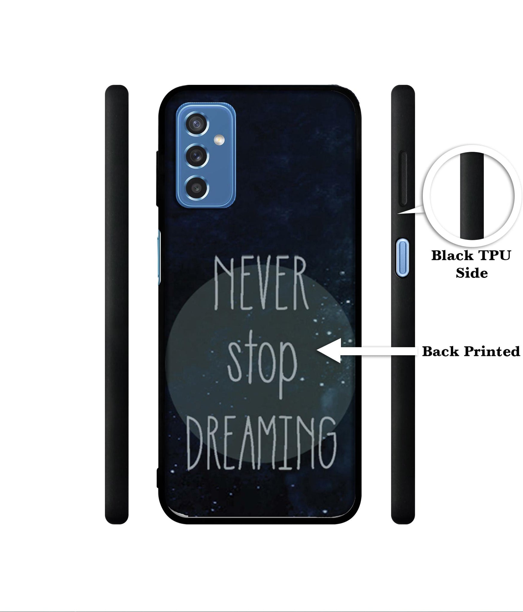 Never Stop Dreaming Designer 2D Printed Back Case Cover for Samsung Galaxy M52 5G