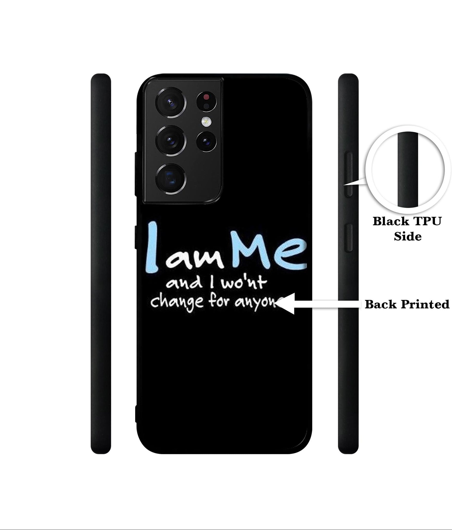 I Am Me Quotes Designer 2D Printed Back Case Cover for Samsung Galaxy S21 Ultra 5G