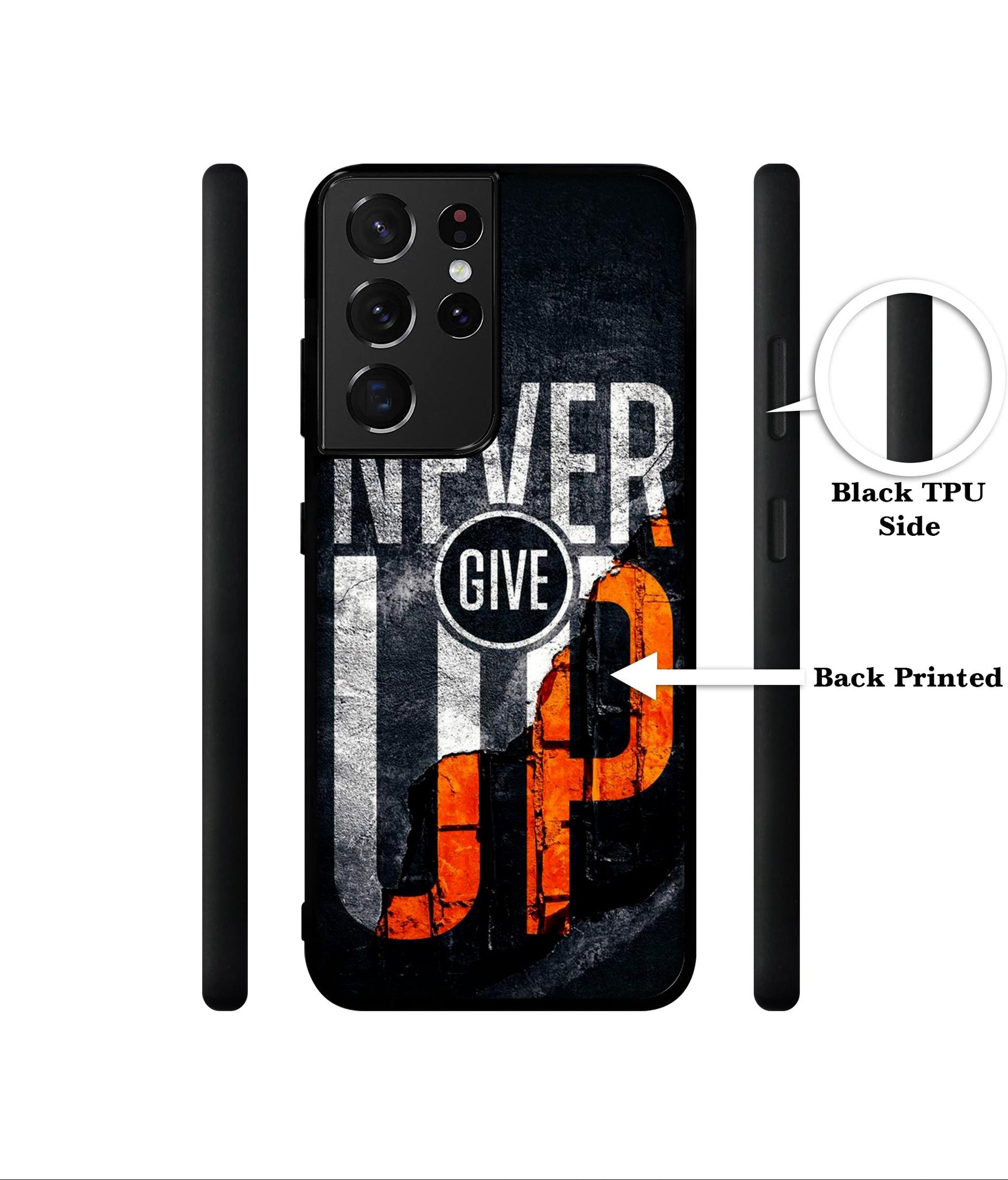 Never Give Up Designer 2D Printed Back Case Cover for Samsung Galaxy S21 Ultra 5G