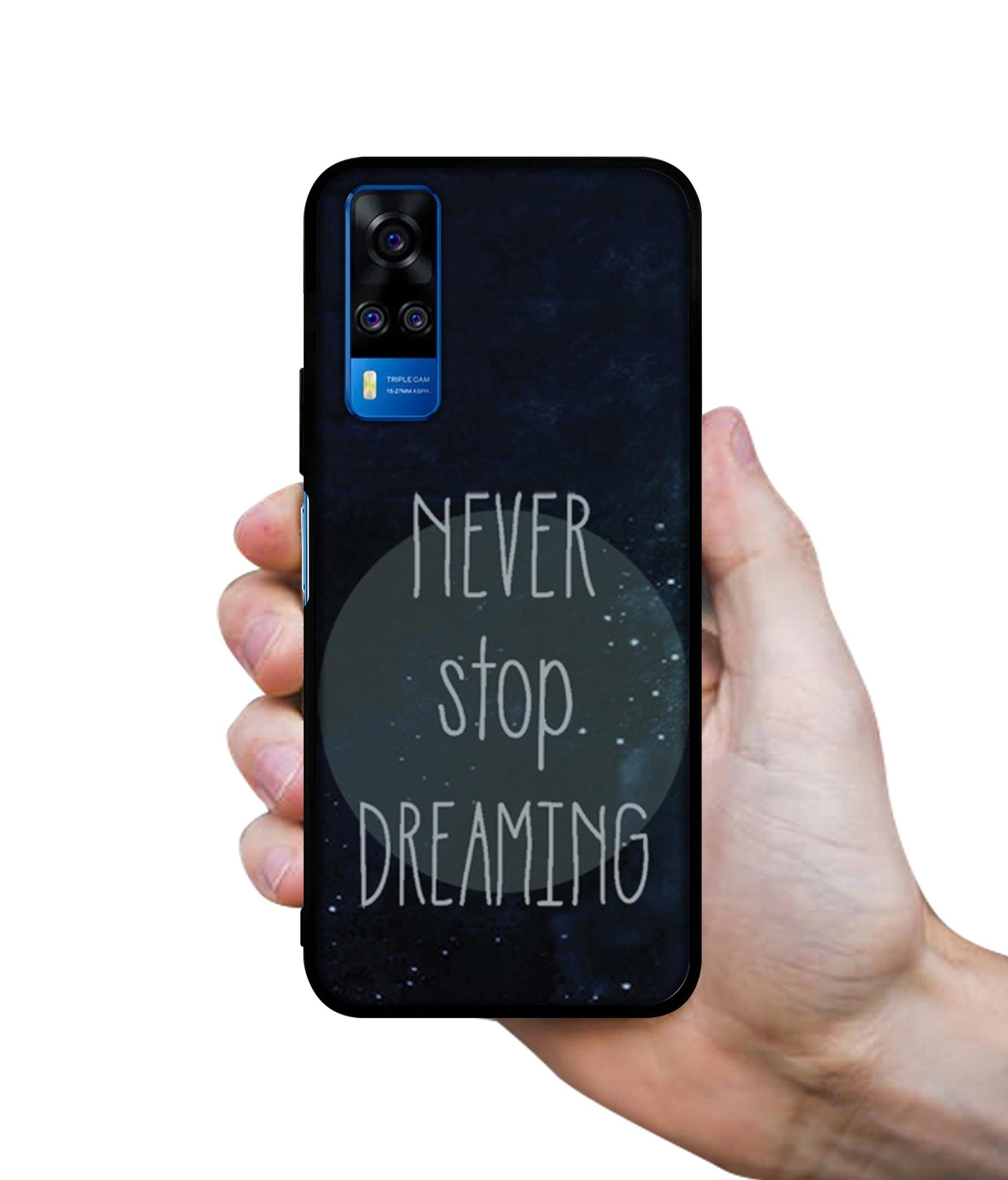 Never Stop Dreaming Designer 2D Printed Back Case Cover for Vivo Y51 (2020) 4G / Y51A 4G / Y31 4G / Y53s 4G