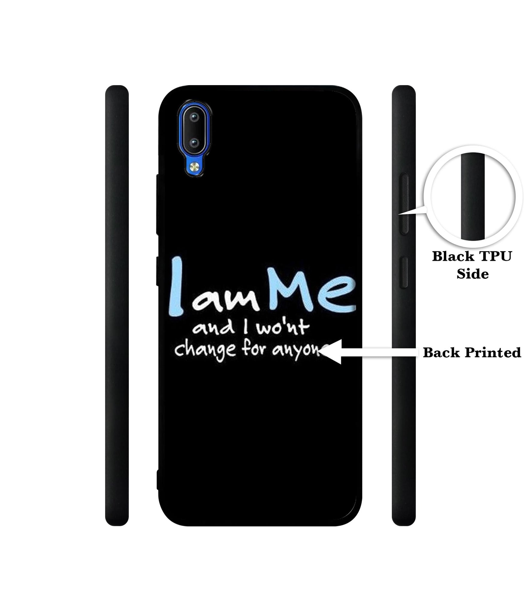I Am Me Quotes Designer 2D Printed Back Case Cover for Vivo Y91 4G / Y93 4G / Y95 4G